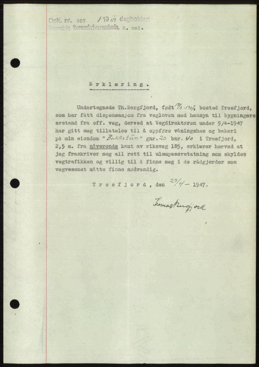 Romsdal sorenskriveri, SAT/A-4149/1/2/2C: Mortgage book no. A22, 1947-1947, Diary no: : 957/1947