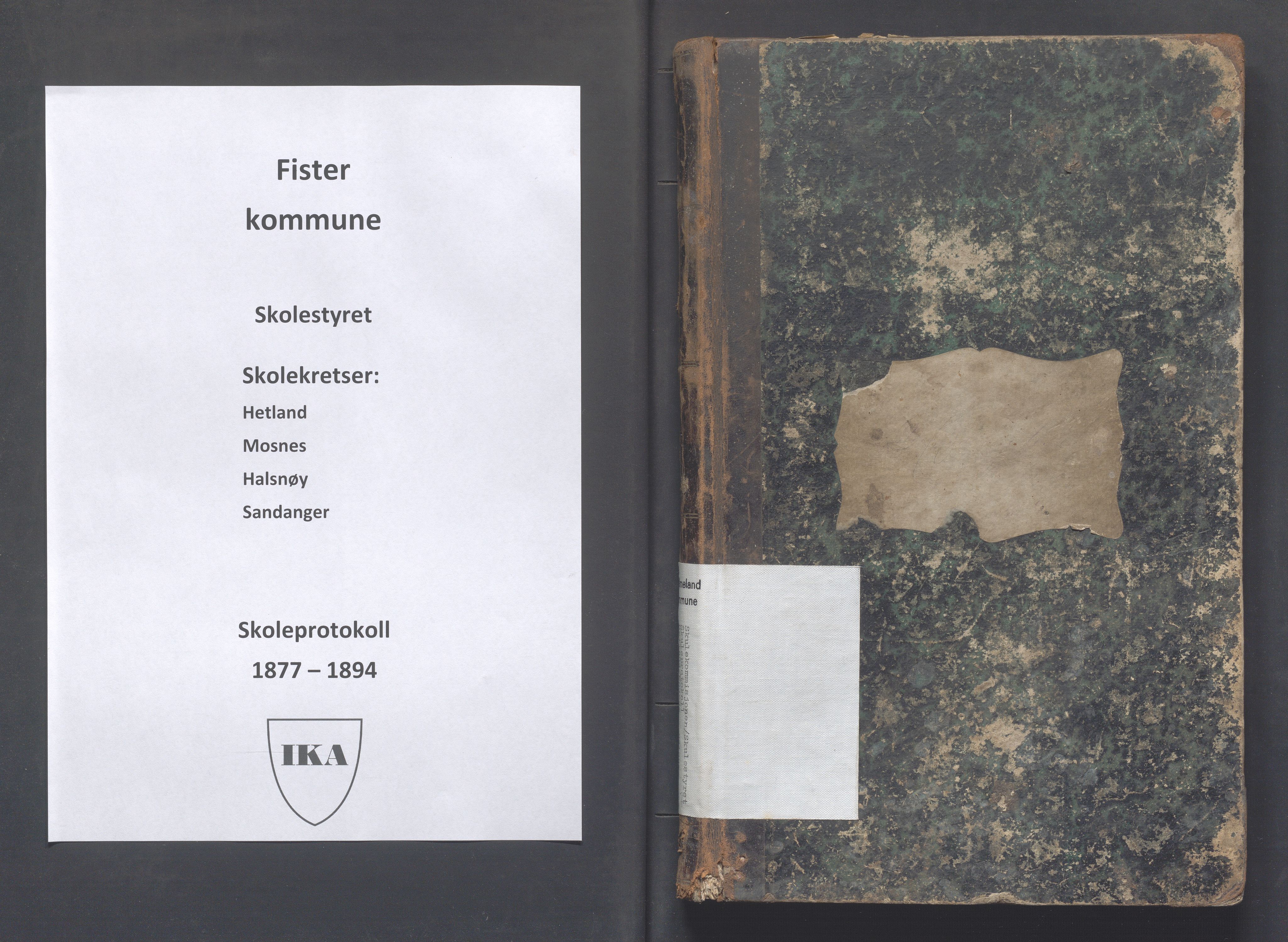 Fister kommune - Fister skule, IKAR/K-100114/H/L0002: Skoleprotokoll , 1877-1889