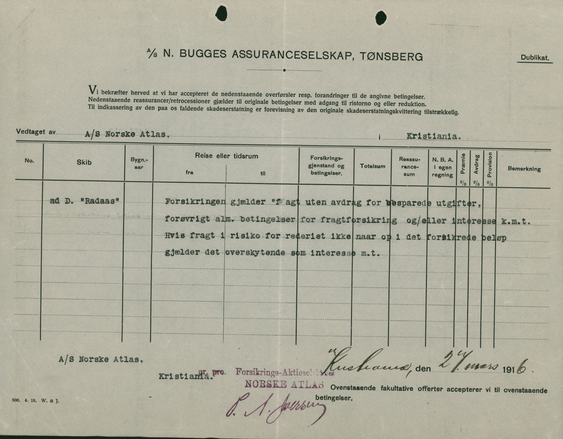 Pa 664 - Tønsberg Sjøforsikringsselskap, VEMU/A-1773/F/L0001: Forsikringspoliser, 1915-1918