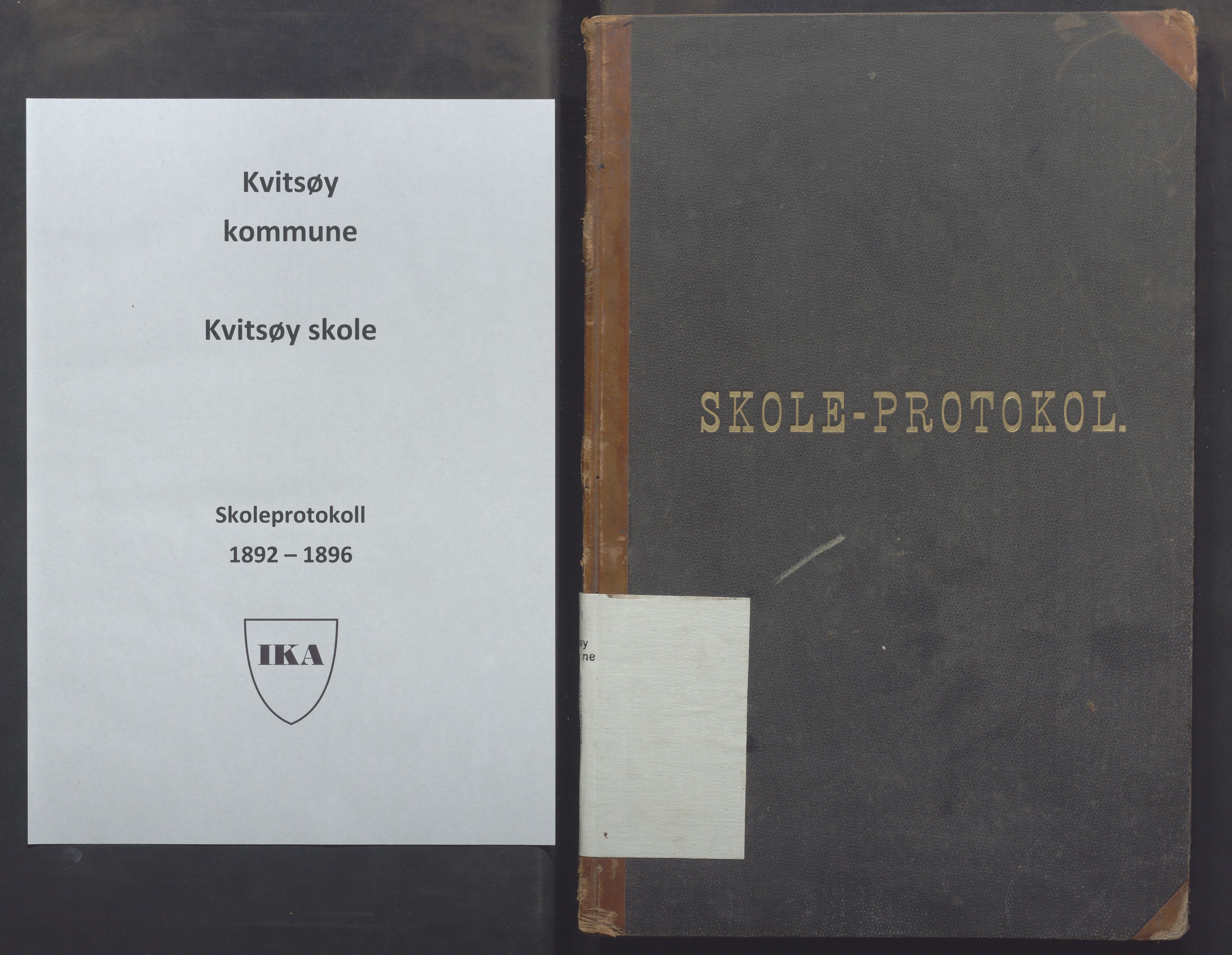 Kvitsøy kommune - Skolestyret, IKAR/K-100574/H/L0001: Skoleprotokoll, 1892-1896, p. 1