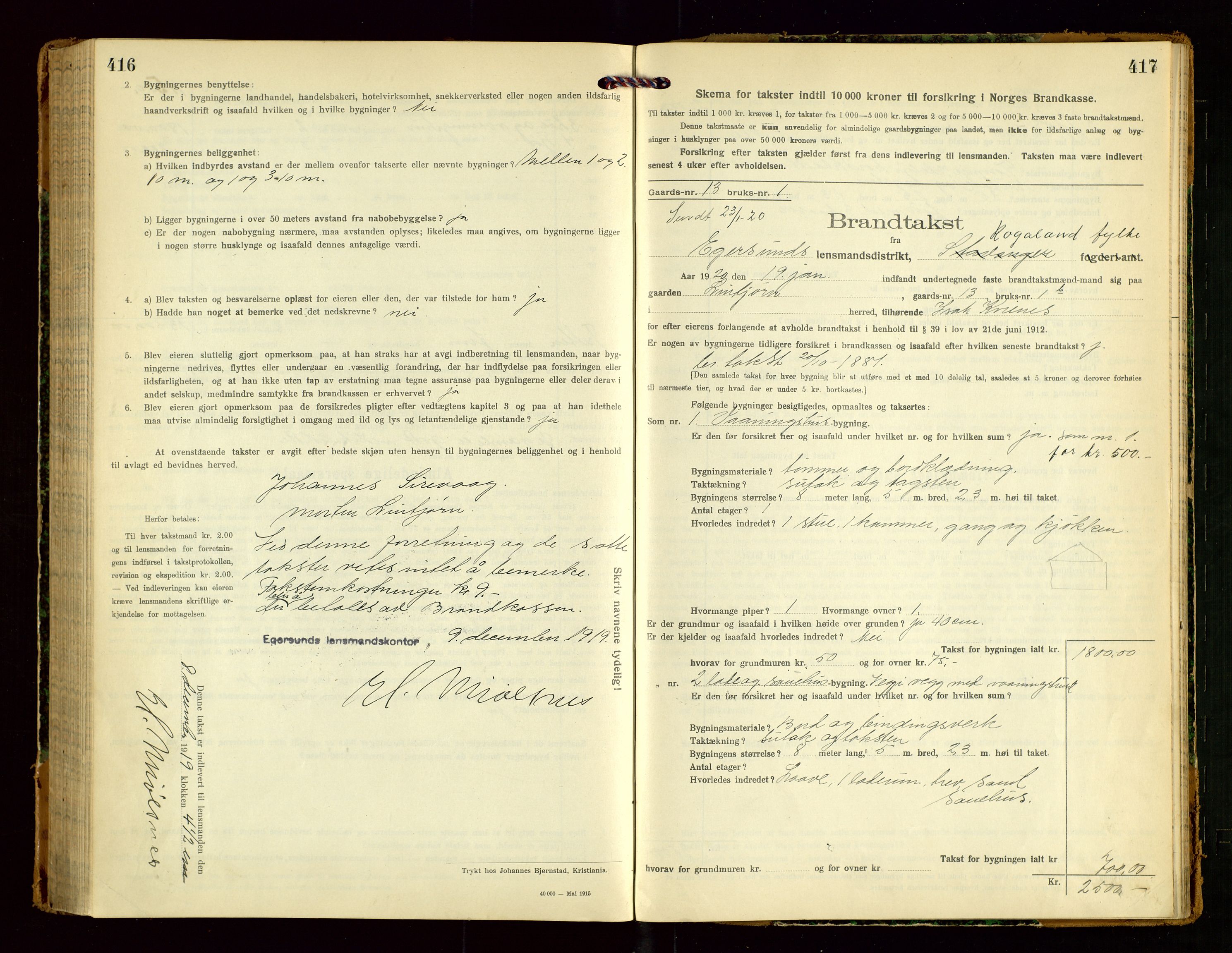 Eigersund lensmannskontor, SAST/A-100171/Gob/L0003: "Brandtakstprotokol", 1917-1920, p. 416-417