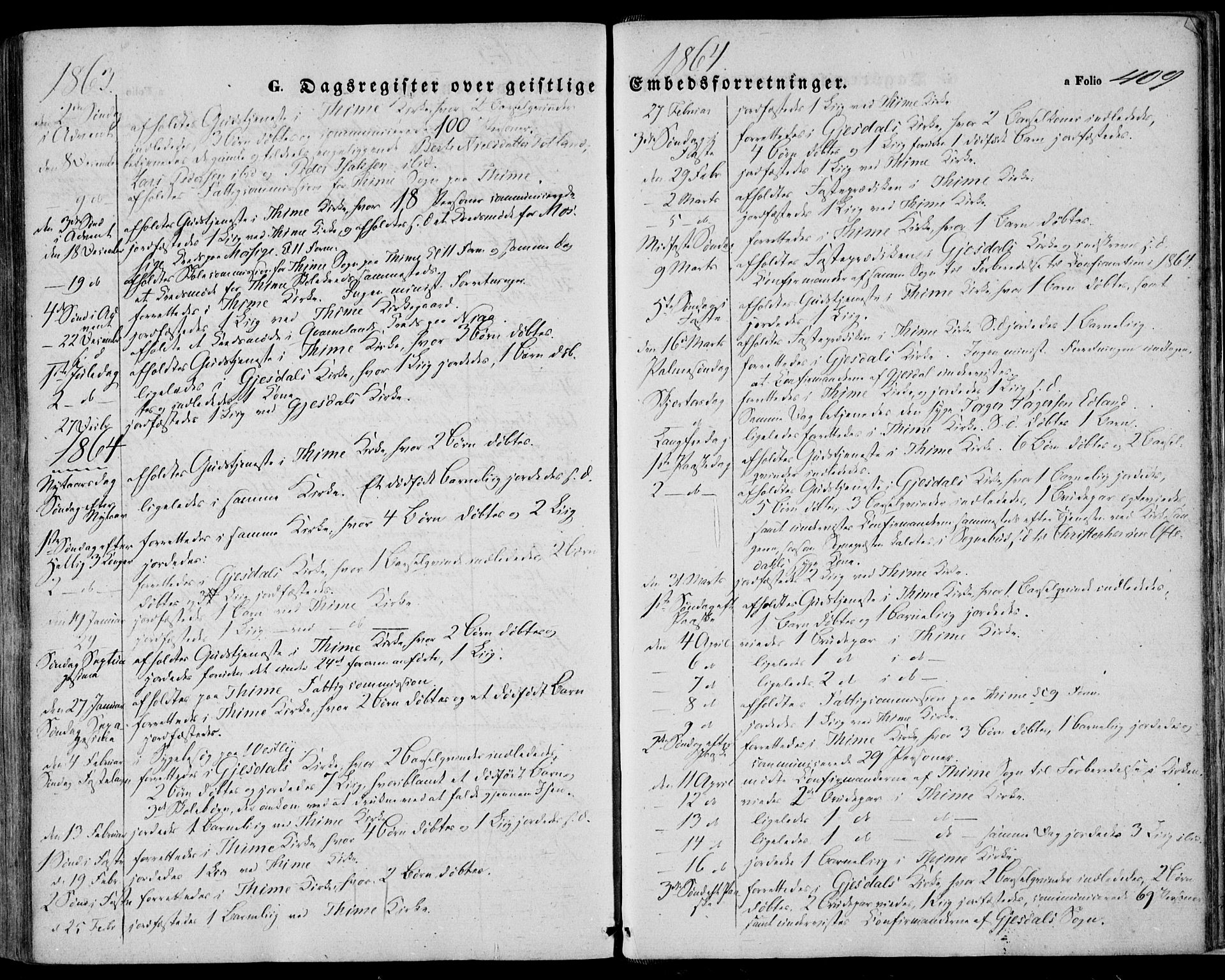 Lye sokneprestkontor, SAST/A-101794/001/30BA/L0007: Parish register (official) no. A 6, 1856-1871, p. 409