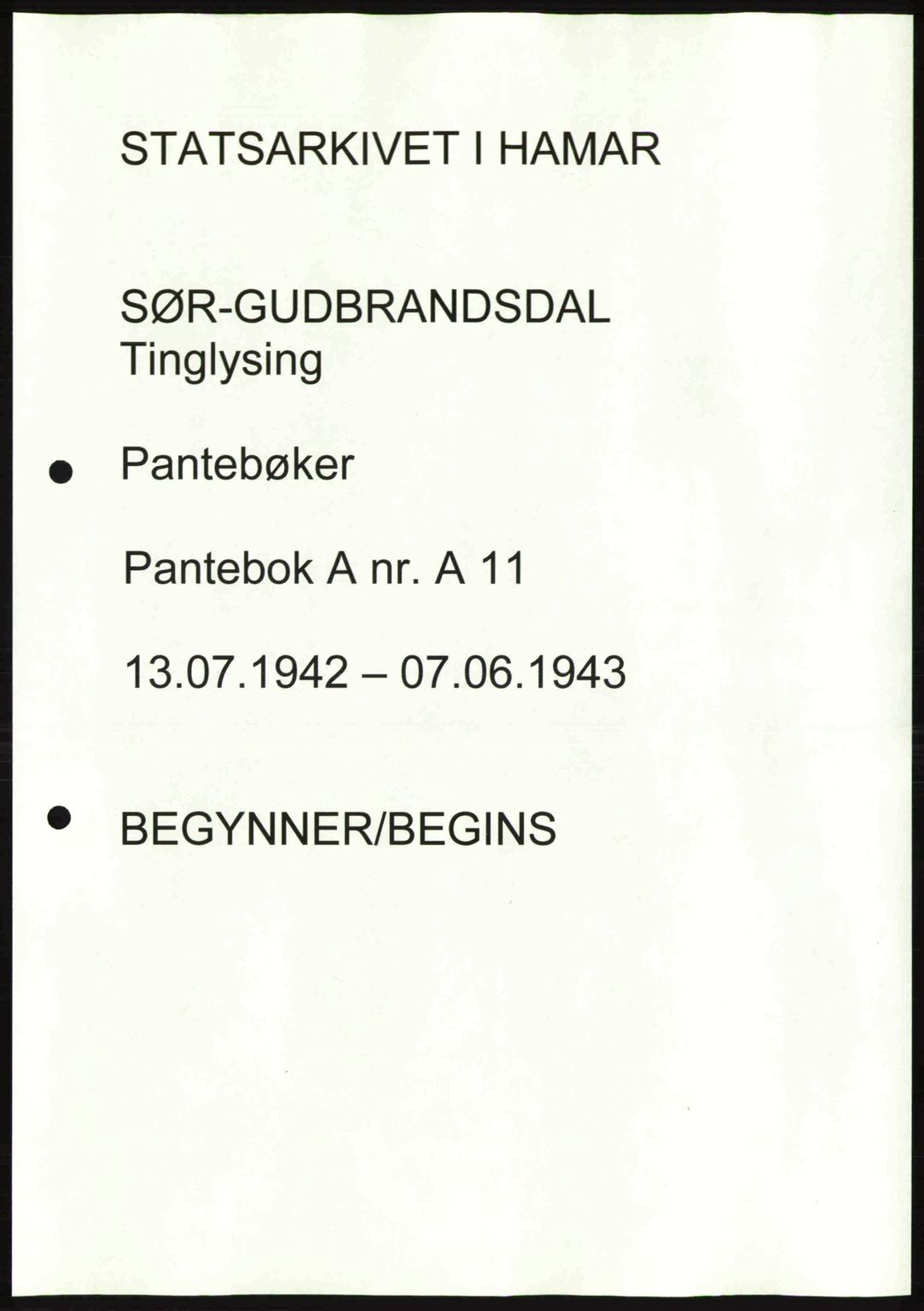 Sør-Gudbrandsdal tingrett, SAH/TING-004/H/Hb/Hbd/L0011: Mortgage book no. A11, 1942-1943