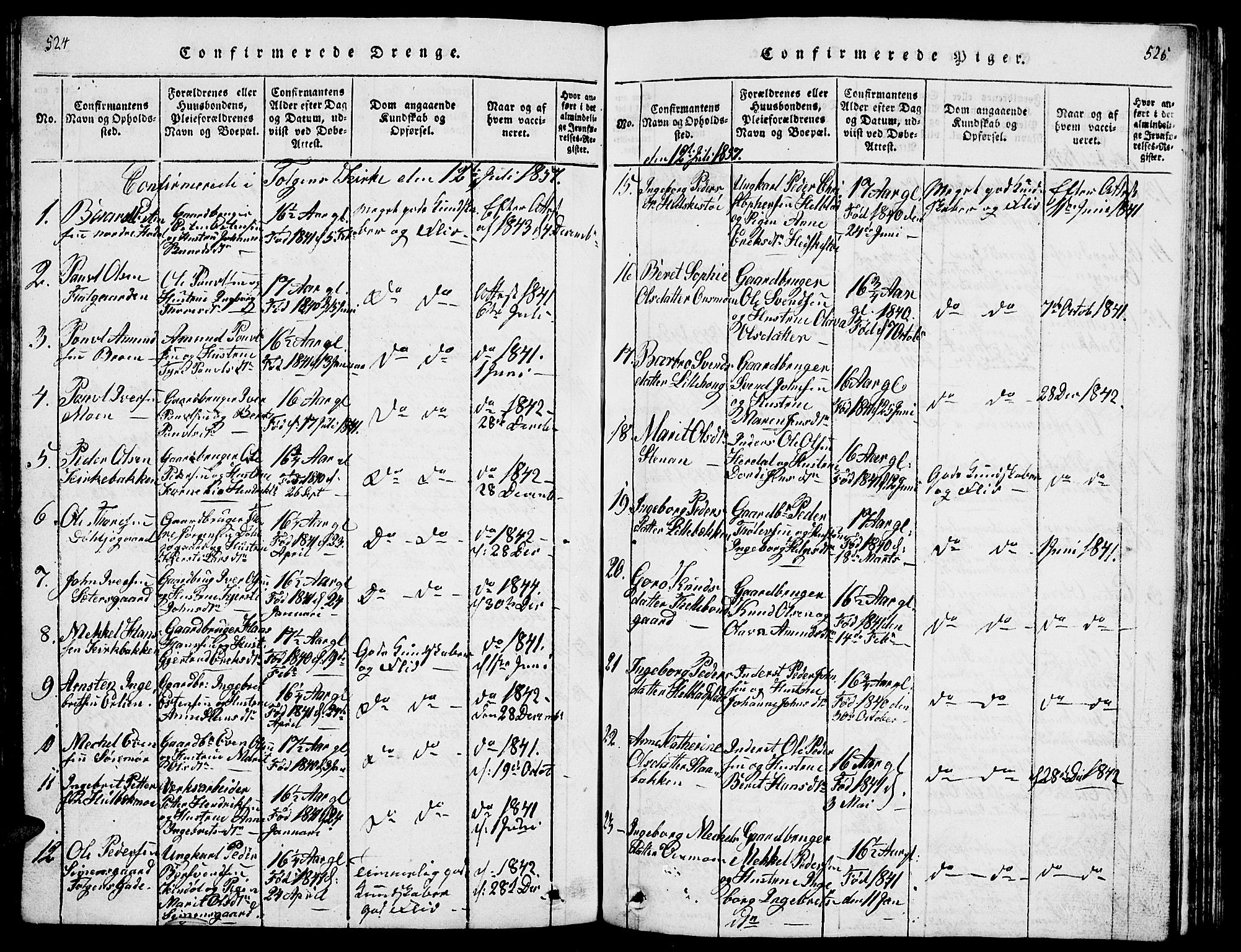 Tolga prestekontor, SAH/PREST-062/L/L0001: Parish register (copy) no. 1, 1814-1877, p. 524-525