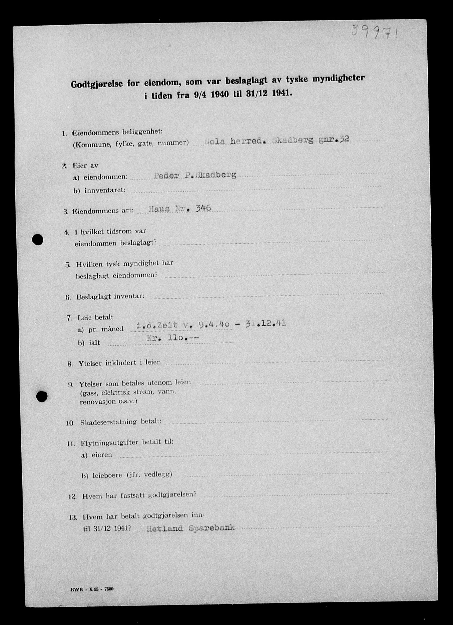 Justisdepartementet, Tilbakeføringskontoret for inndratte formuer, AV/RA-S-1564/I/L1015: Godtgjørelse for beslaglagt eiendom, 1940-1941, p. 171