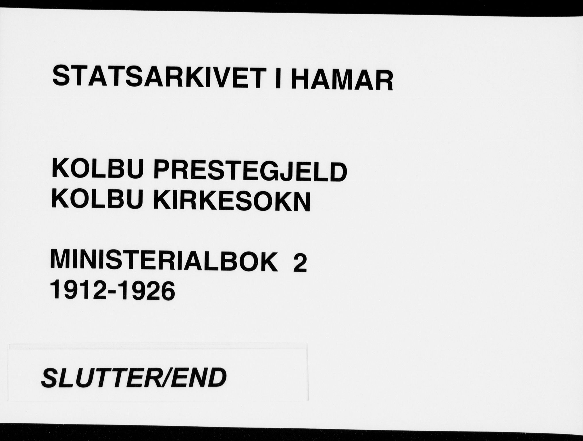 Kolbu prestekontor, SAH/PREST-110/H/Ha/Haa/L0002: Parish register (official) no. 2, 1912-1926