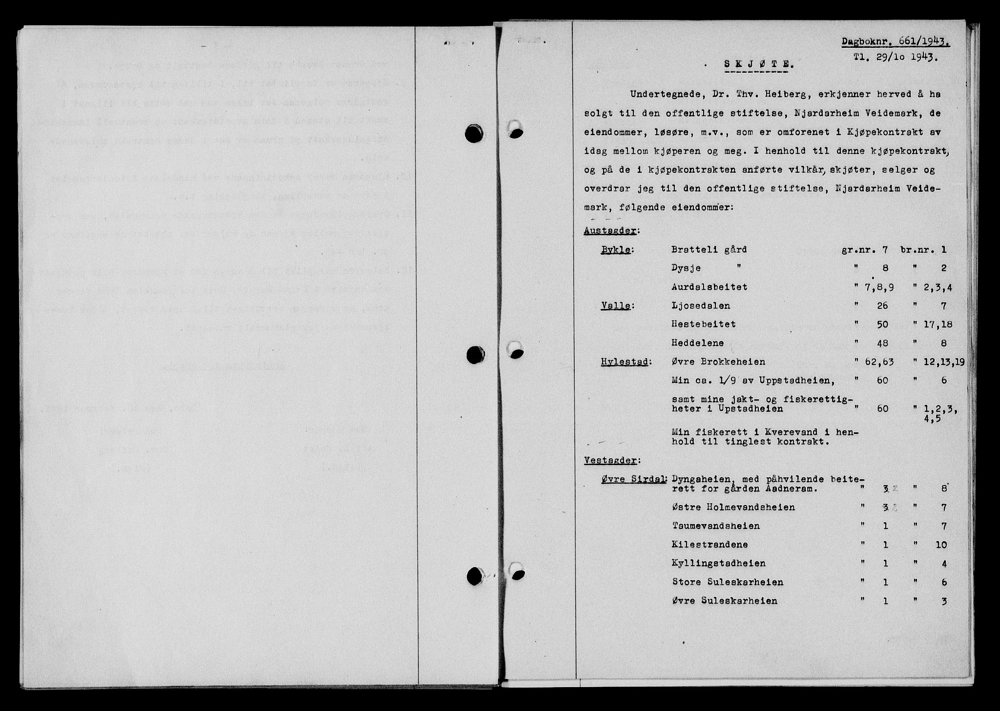 Flekkefjord sorenskriveri, SAK/1221-0001/G/Gb/Gba/L0058: Mortgage book no. A-6, 1942-1944, Diary no: : 661/1943