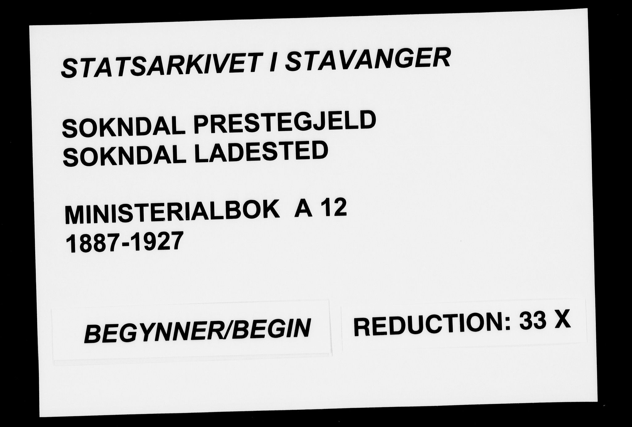 Sokndal sokneprestkontor, AV/SAST-A-101808: Parish register (official) no. A 12, 1887-1927