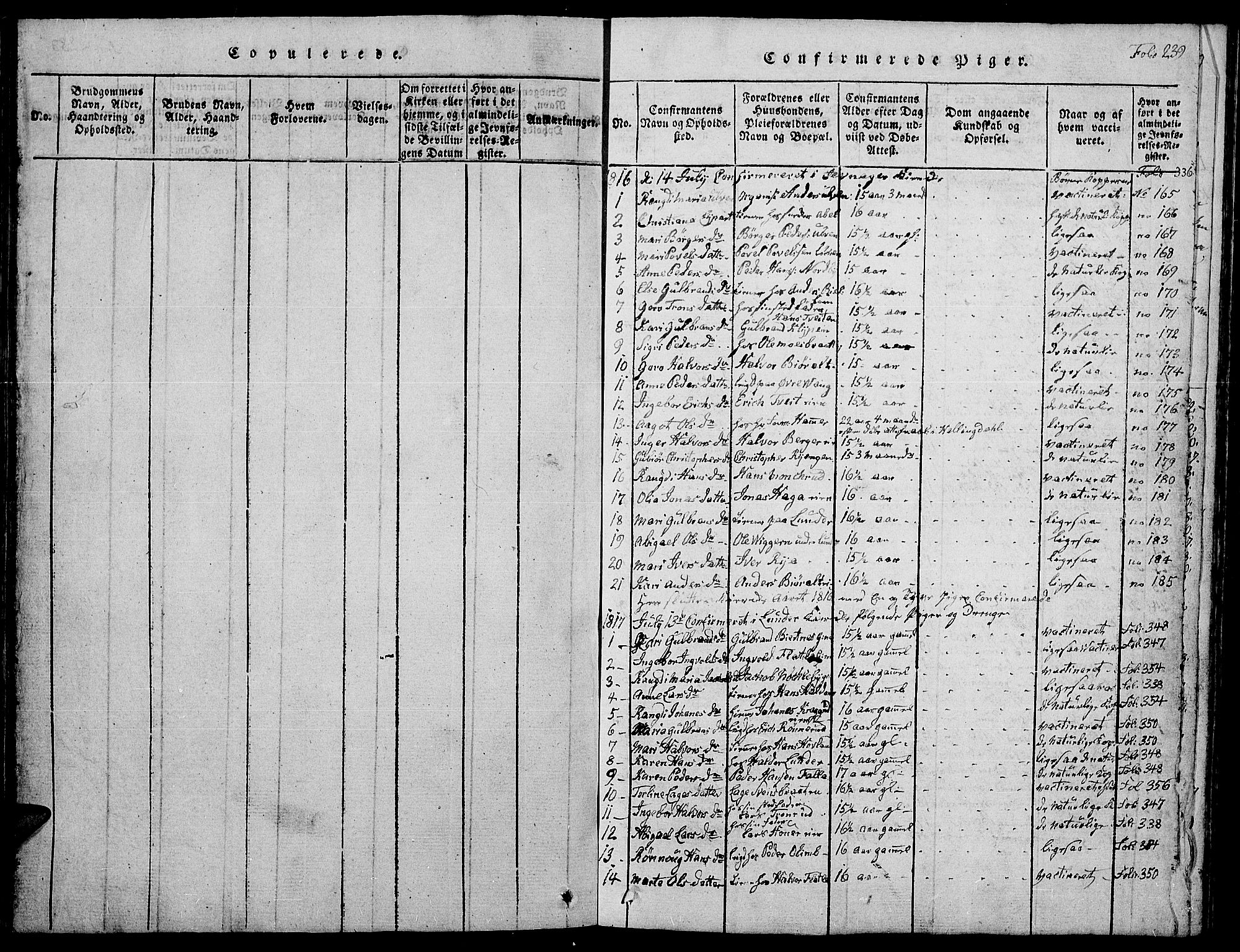 Jevnaker prestekontor, AV/SAH-PREST-116/H/Ha/Hab/L0001: Parish register (copy) no. 1, 1815-1837, p. 239