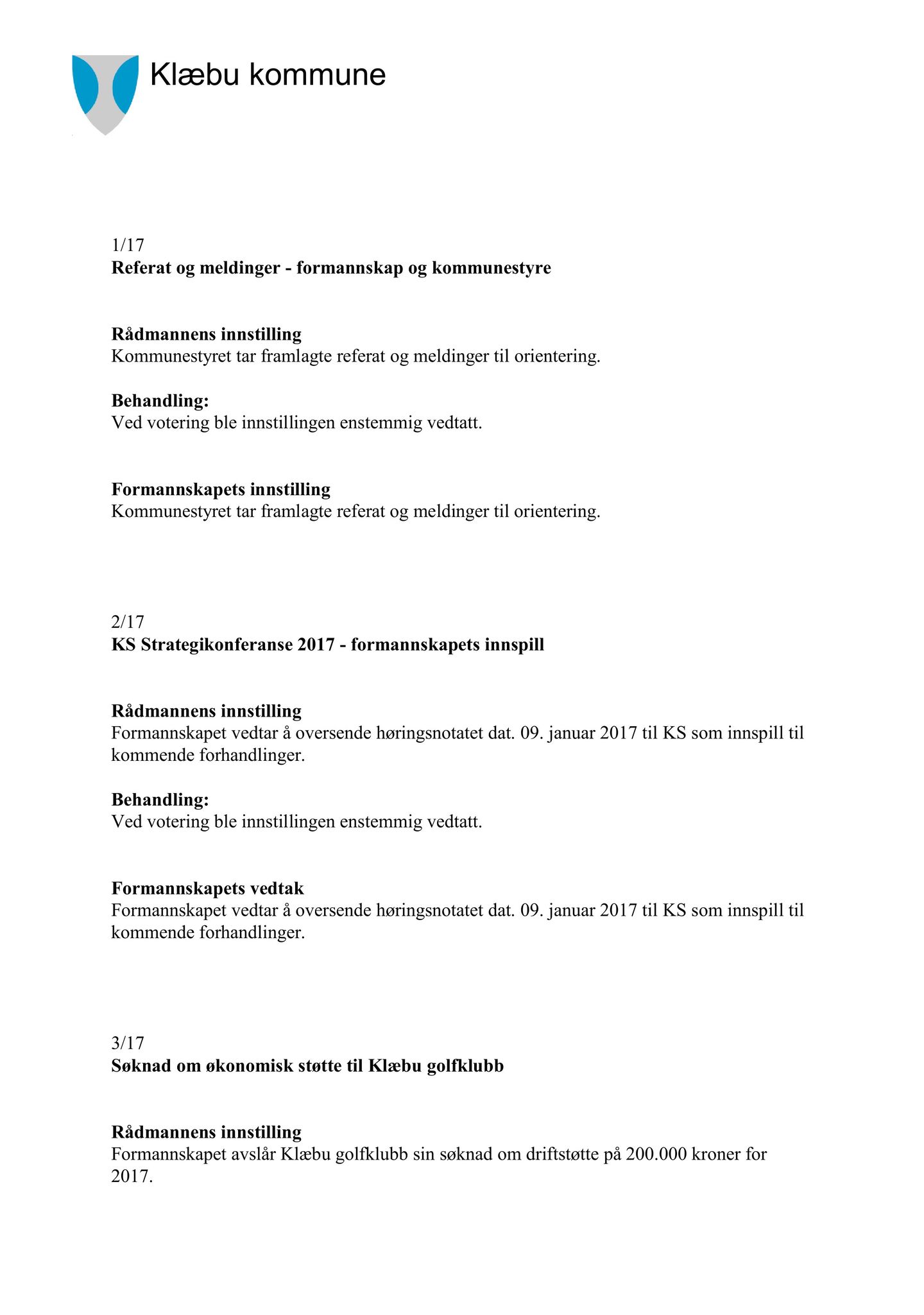 Klæbu Kommune, TRKO/KK/02-FS/L010: Formannsskapet - Møtedokumenter, 2017, p. 338