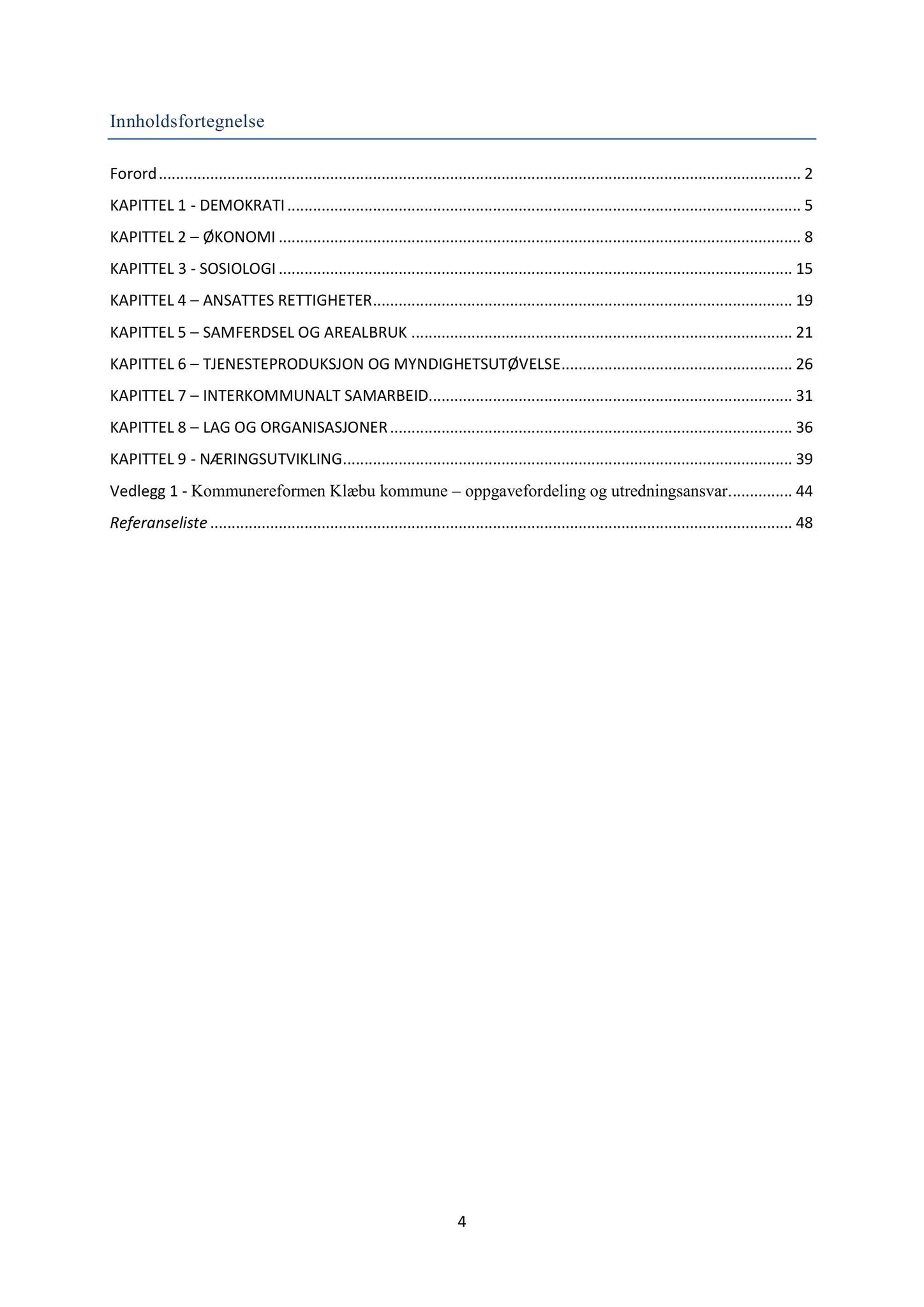 Klæbu Kommune, TRKO/KK/02-FS/L009: Formannsskapet - Møtedokumenter, 2016, p. 2289