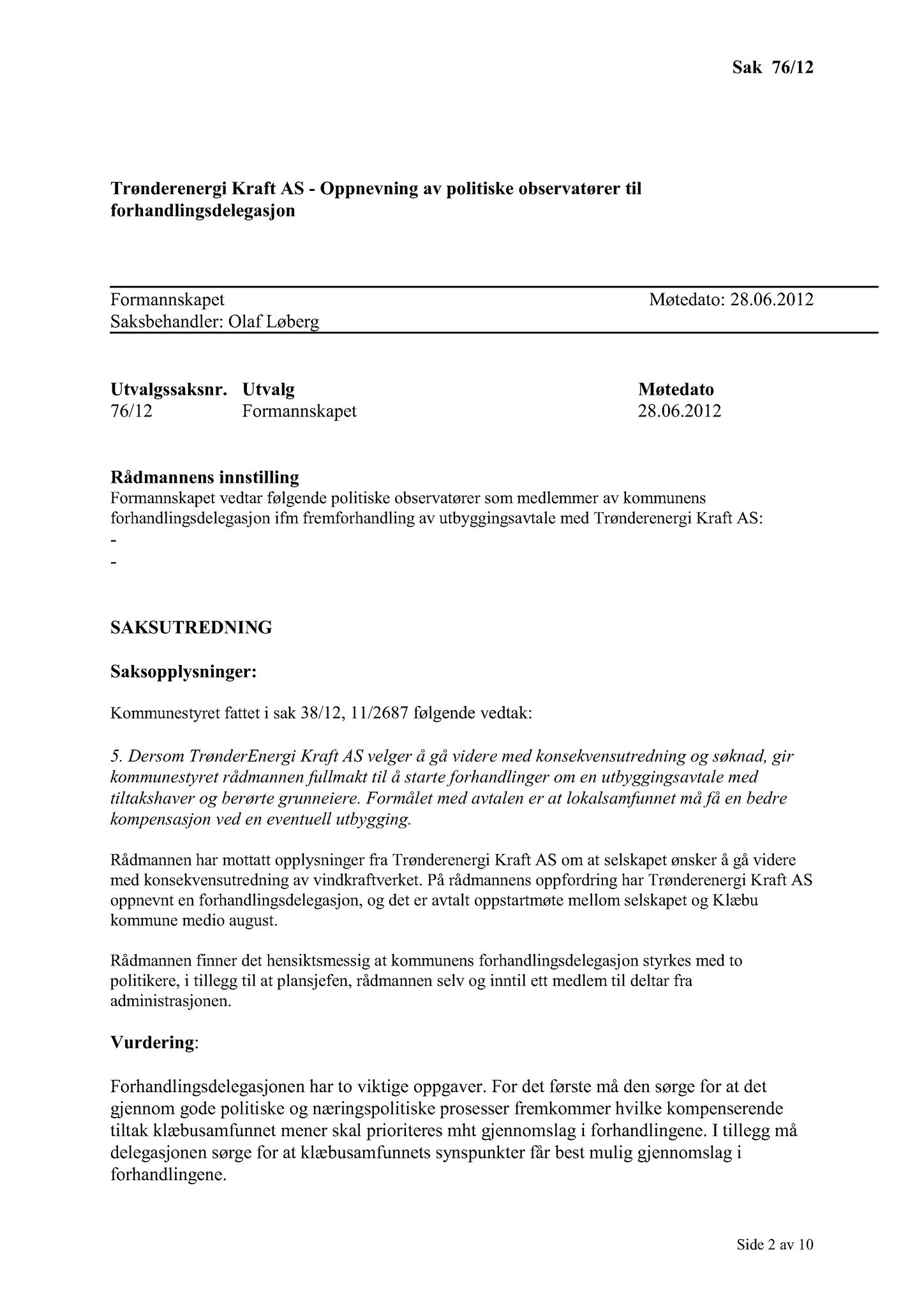 Klæbu Kommune, TRKO/KK/02-FS/L005: Formannsskapet - Møtedokumenter, 2012, p. 1700