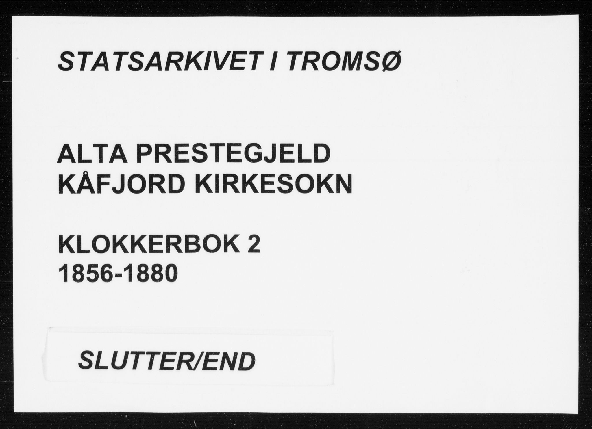 Alta sokneprestkontor, AV/SATØ-S-1338/H/Hb/L0002.klokk: Parish register (copy) no. 2, 1856-1880