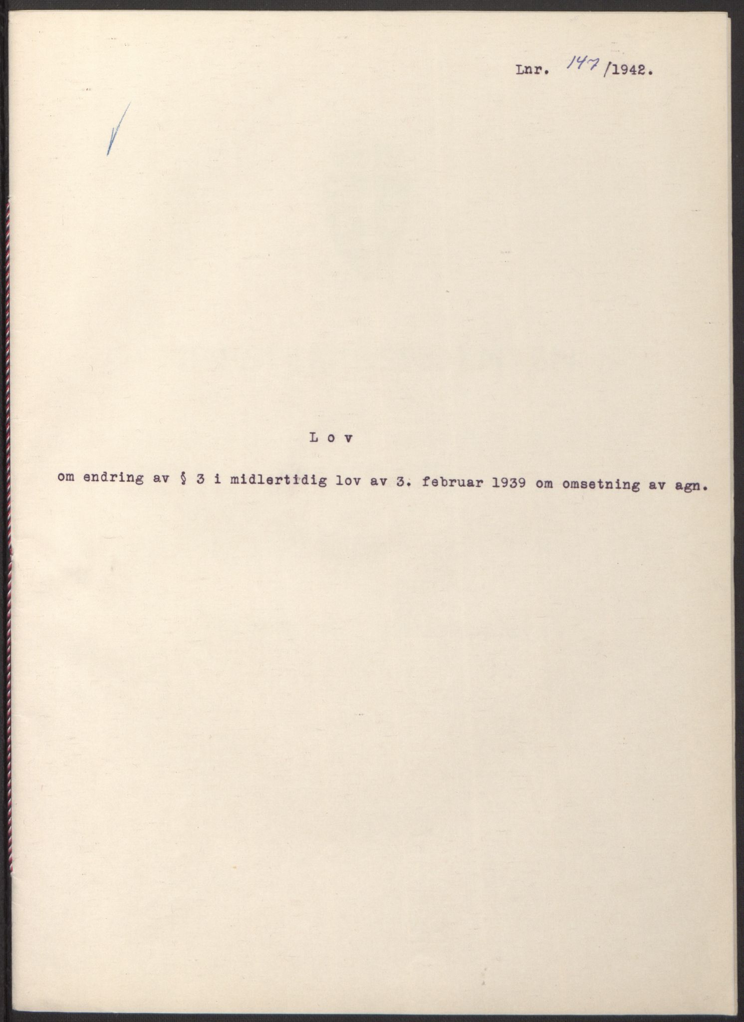 NS-administrasjonen 1940-1945 (Statsrådsekretariatet, de kommisariske statsråder mm), RA/S-4279/D/Db/L0098: Lover II, 1942, p. 150