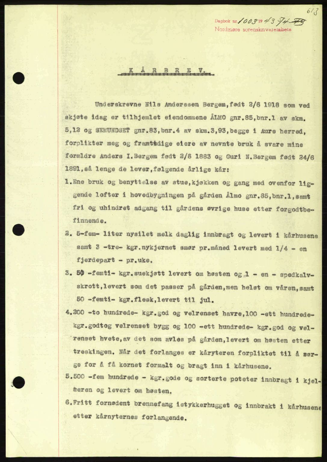 Nordmøre sorenskriveri, AV/SAT-A-4132/1/2/2Ca: Mortgage book no. B90, 1942-1943, Diary no: : 1003/1943