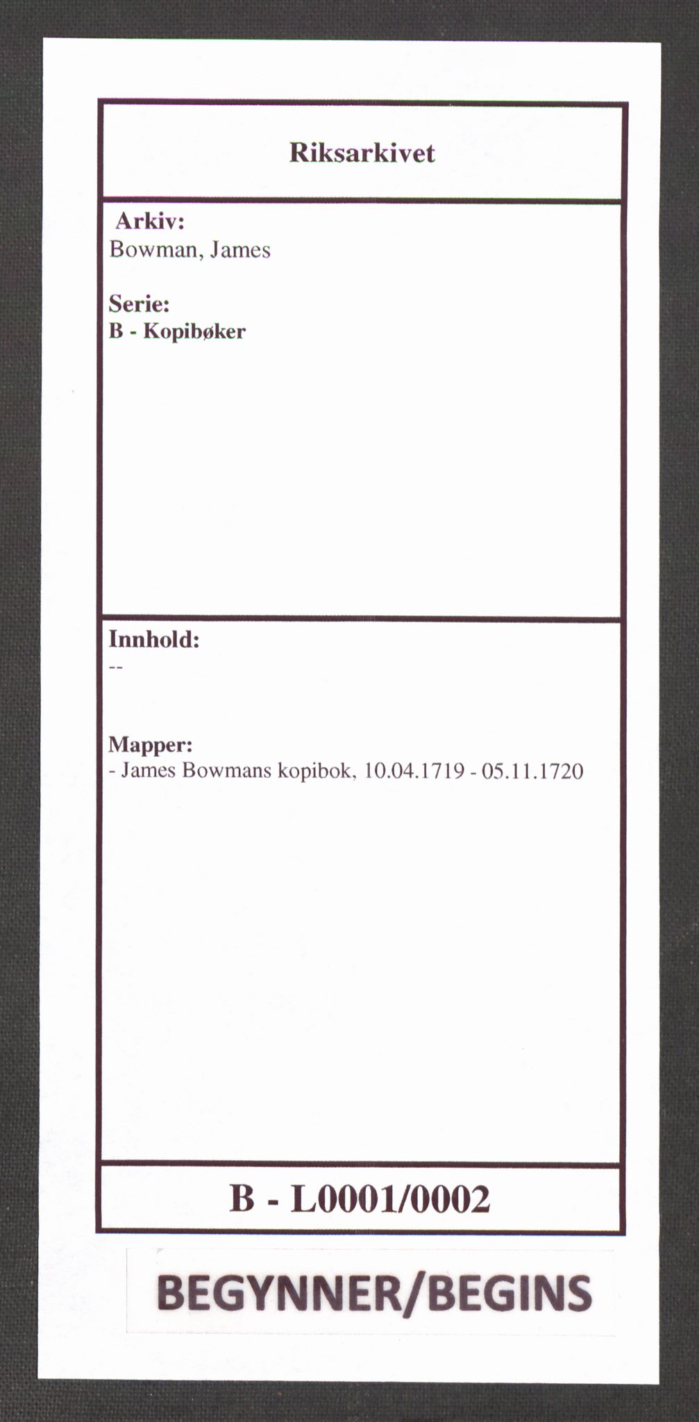 Bowman, James, RA/PA-0067/B/L0001/0002: Kopibøker / James Bowmans kopibok, 1719-1720, p. 1
