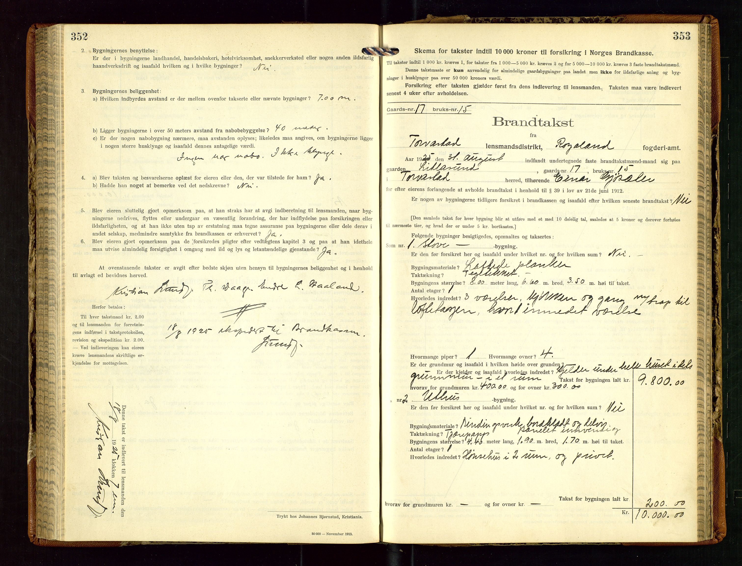 Torvestad lensmannskontor, AV/SAST-A-100307/1/Gob/L0005: "Brandtaxationsprotokol for Torvestad Lensmannsdistrikt", 1915-1928, p. 352-353