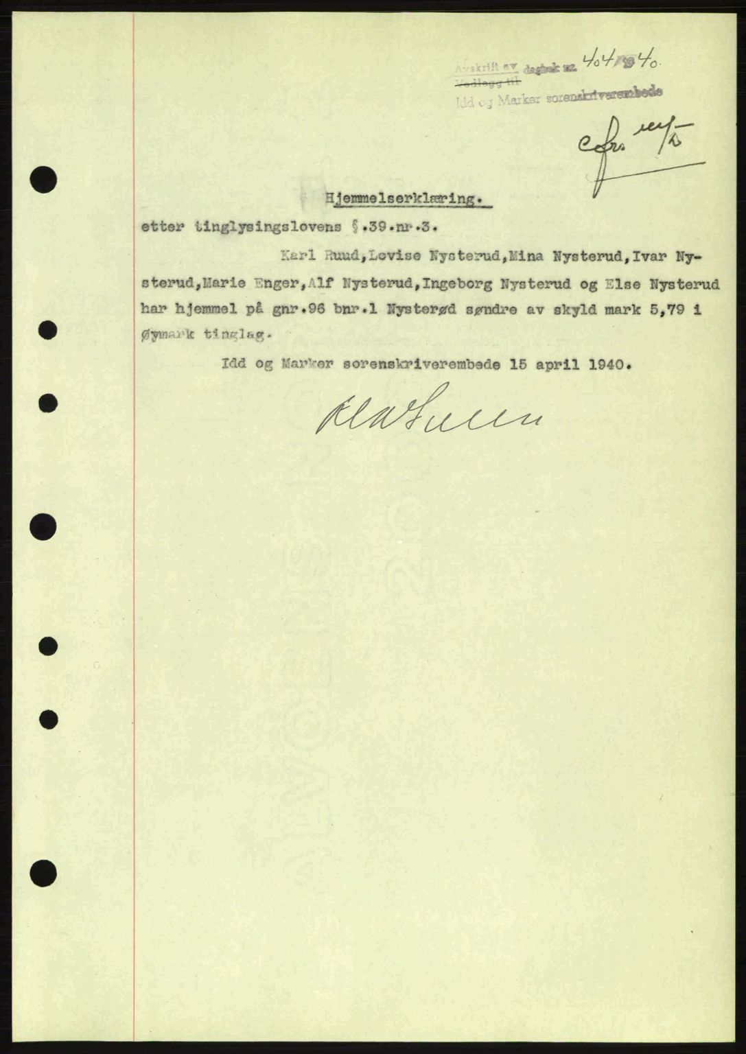 Idd og Marker sorenskriveri, AV/SAO-A-10283/G/Gb/Gbb/L0004: Mortgage book no. A4, 1940-1941, Diary no: : 404/1940