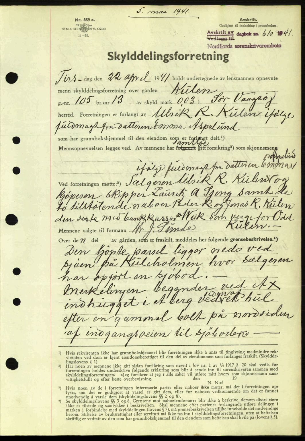 Nordfjord sorenskriveri, AV/SAB-A-2801/02/02b/02bj/L0006: Mortgage book no. A6, 1940-1941, Diary no: : 610/1941