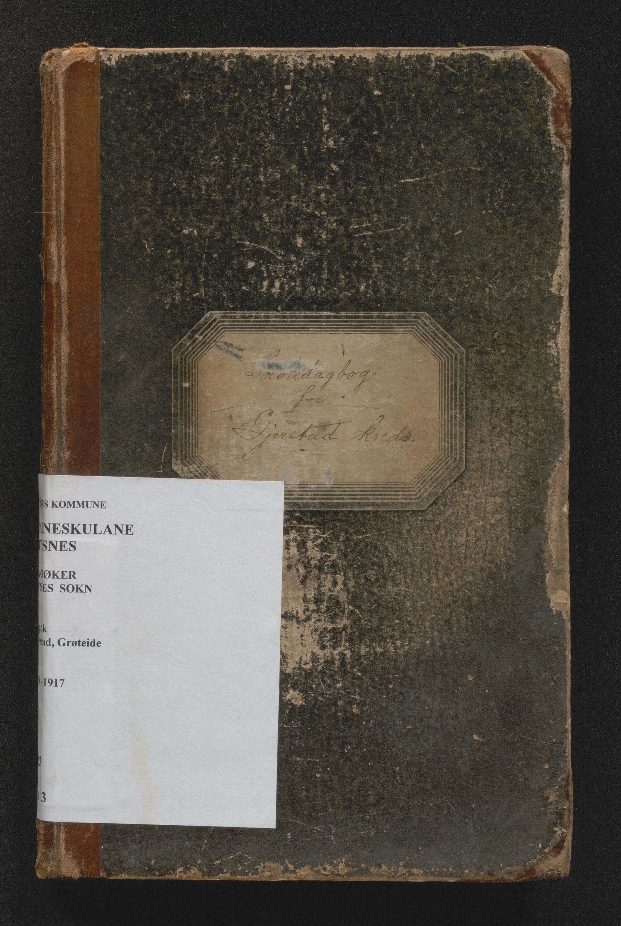 Tysnes kommune. Barneskulane, IKAH/1223-231/G/Ga/Gaa/L0003: Dagbok for Gjerstad og Grøteide skular, 1898-1917