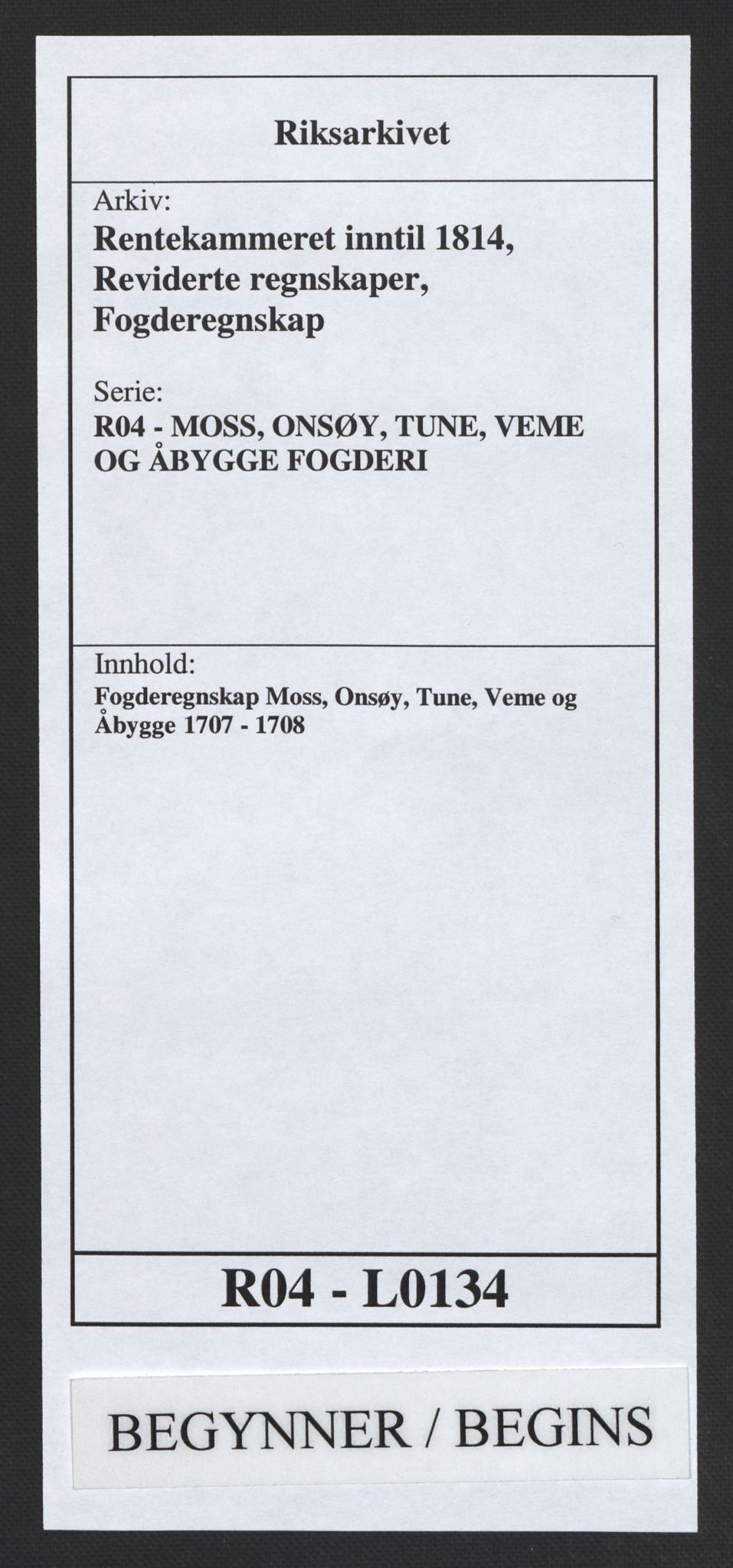 Rentekammeret inntil 1814, Reviderte regnskaper, Fogderegnskap, RA/EA-4092/R04/L0134: Fogderegnskap Moss, Onsøy, Tune, Veme og Åbygge, 1707-1708, p. 1