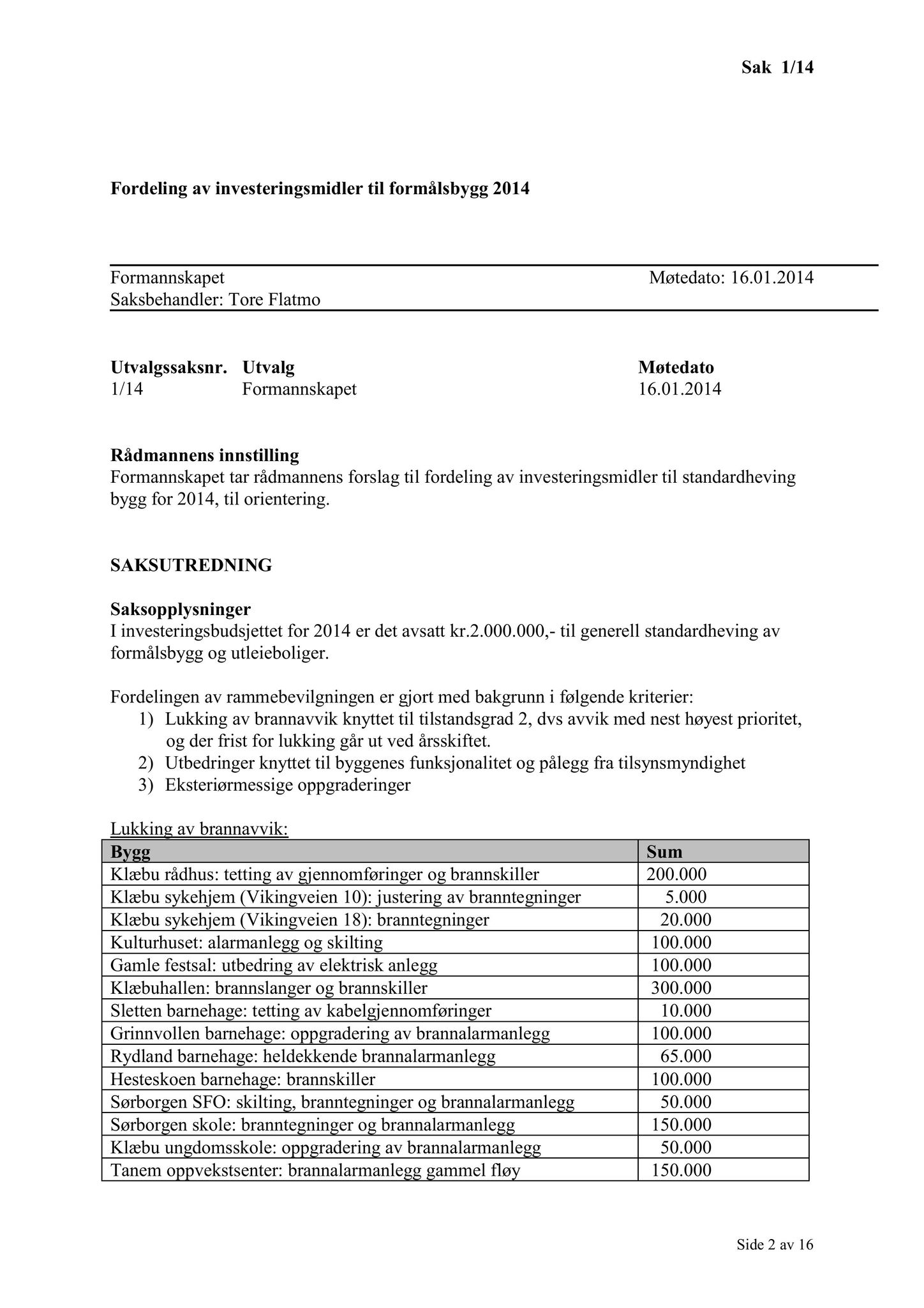 Klæbu Kommune, TRKO/KK/02-FS/L007: Formannsskapet - Møtedokumenter, 2014, p. 3