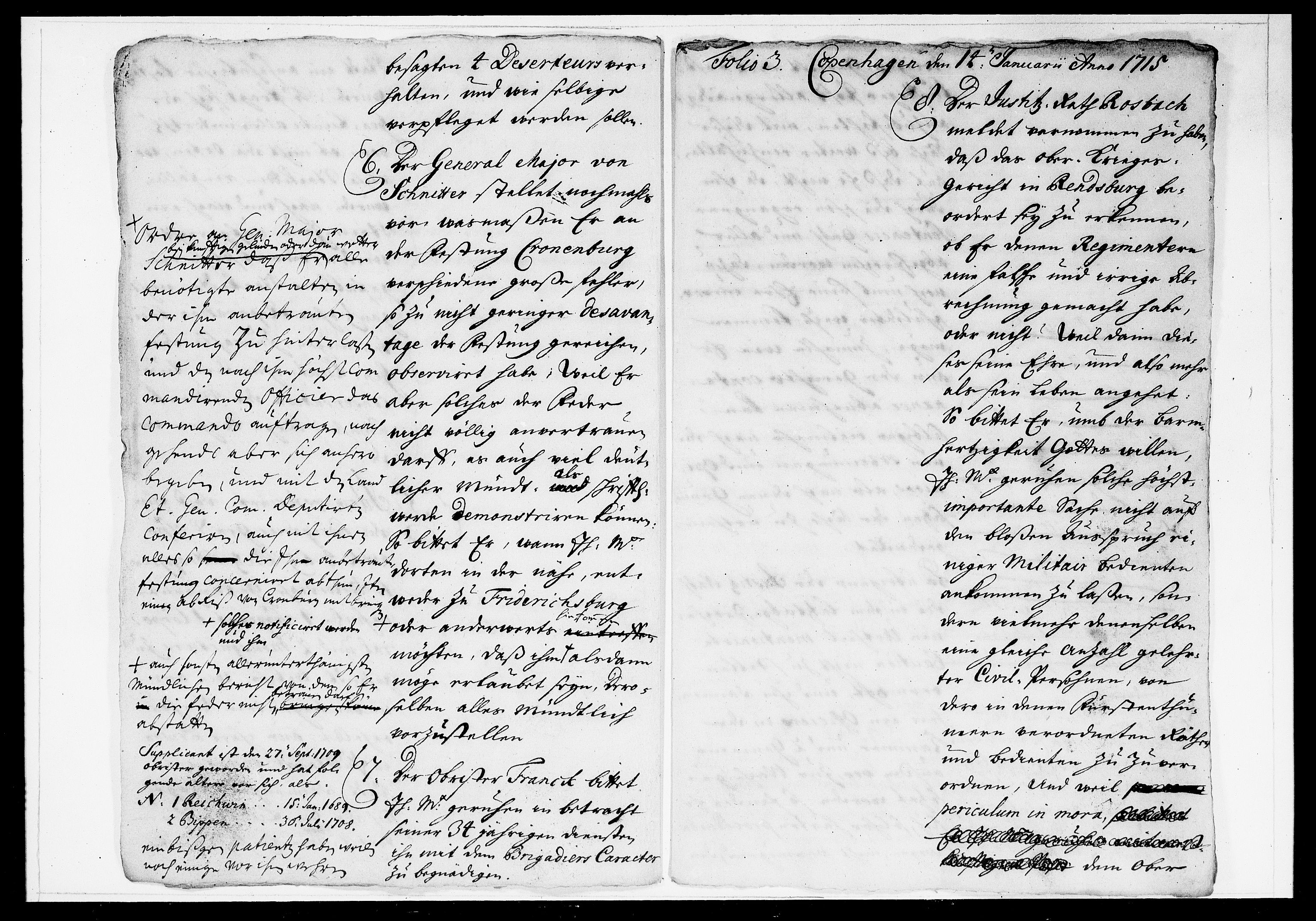 Krigskollegiet, Krigskancelliet, DRA/A-0006/-/1014-1024: Refererede sager, 1715, p. 28