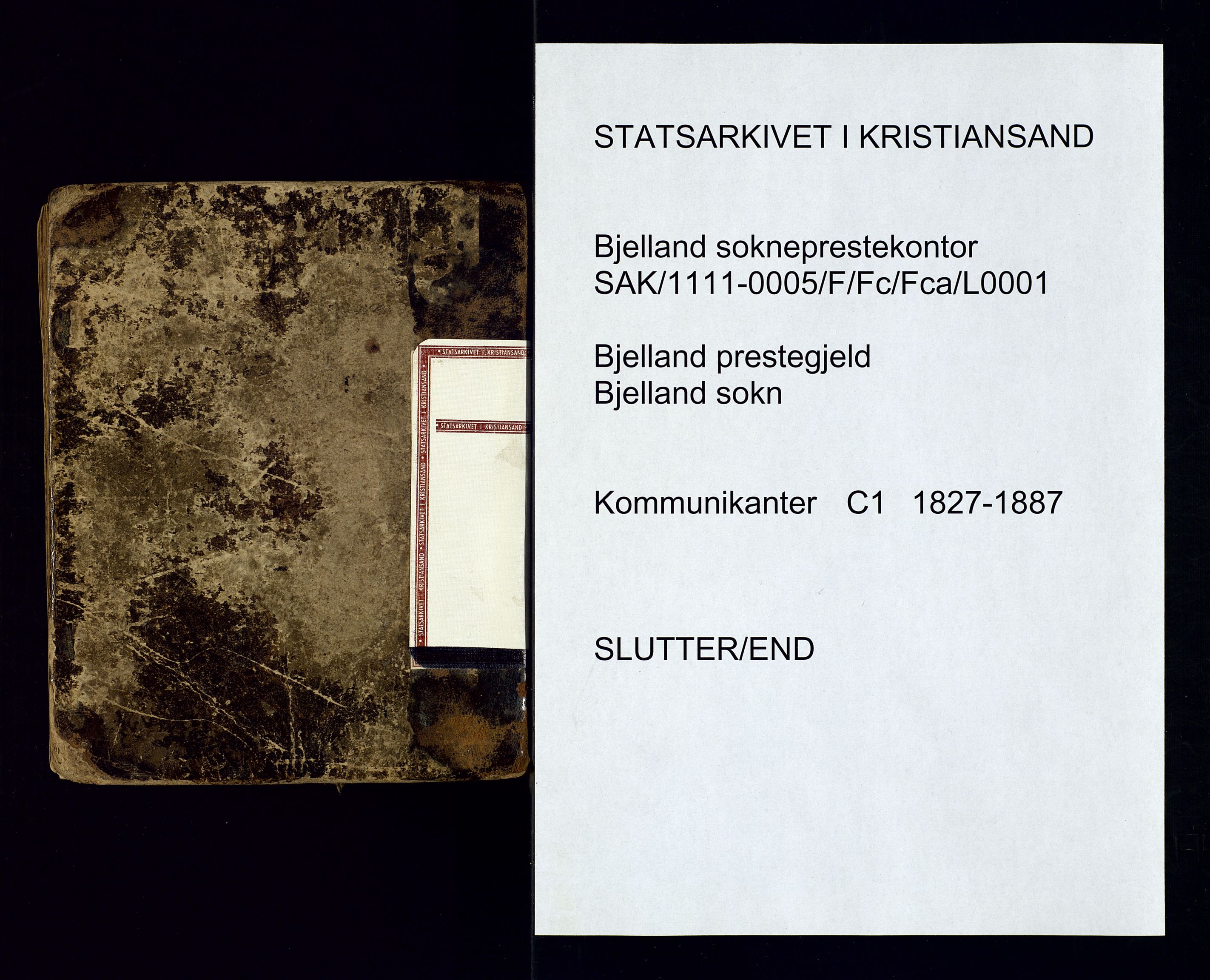 Bjelland sokneprestkontor, AV/SAK-1111-0005/F/Fc/Fca/L0001: Communicants register no. C-1, 1827-1887