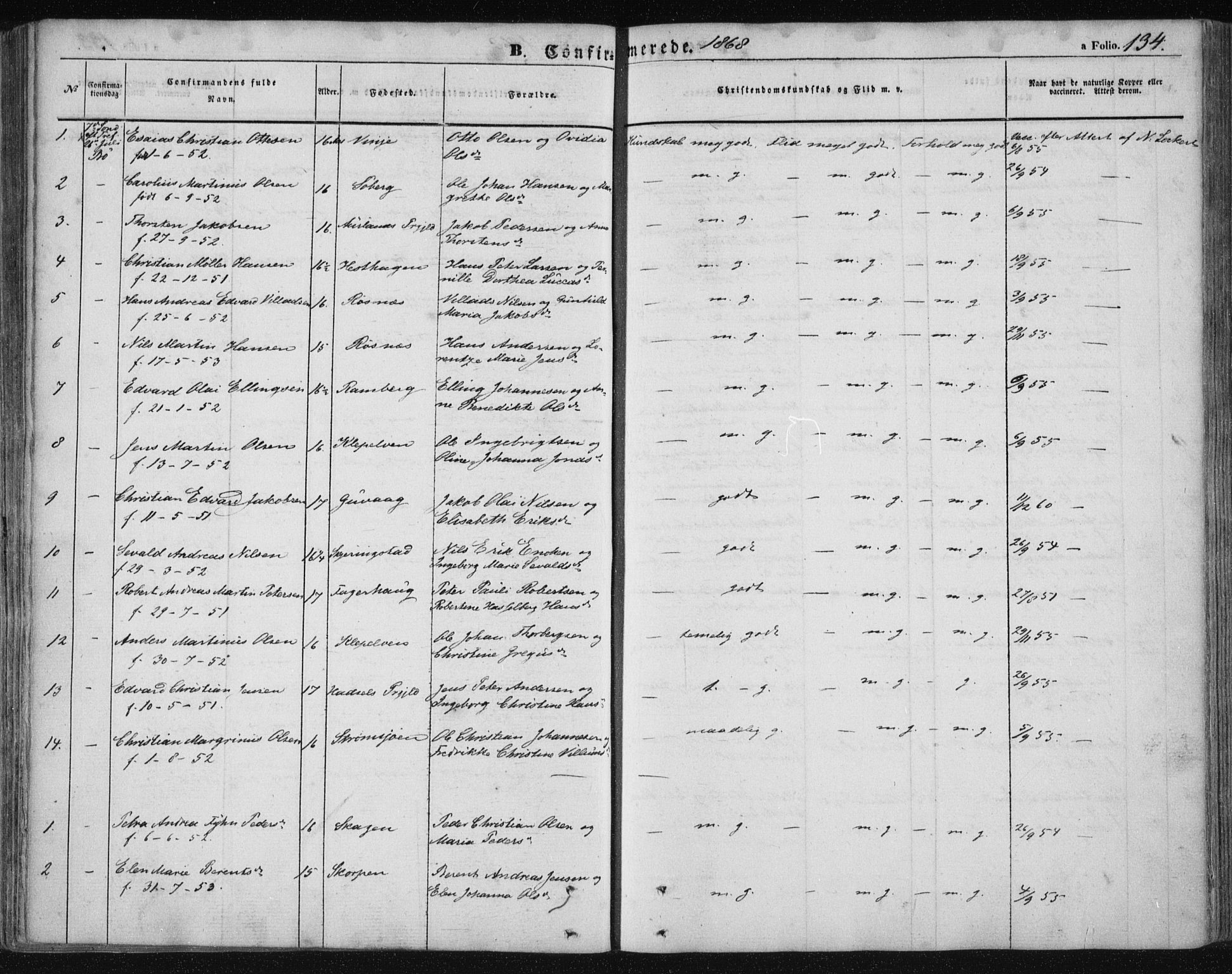 Ministerialprotokoller, klokkerbøker og fødselsregistre - Nordland, SAT/A-1459/891/L1300: Parish register (official) no. 891A05, 1856-1870, p. 134