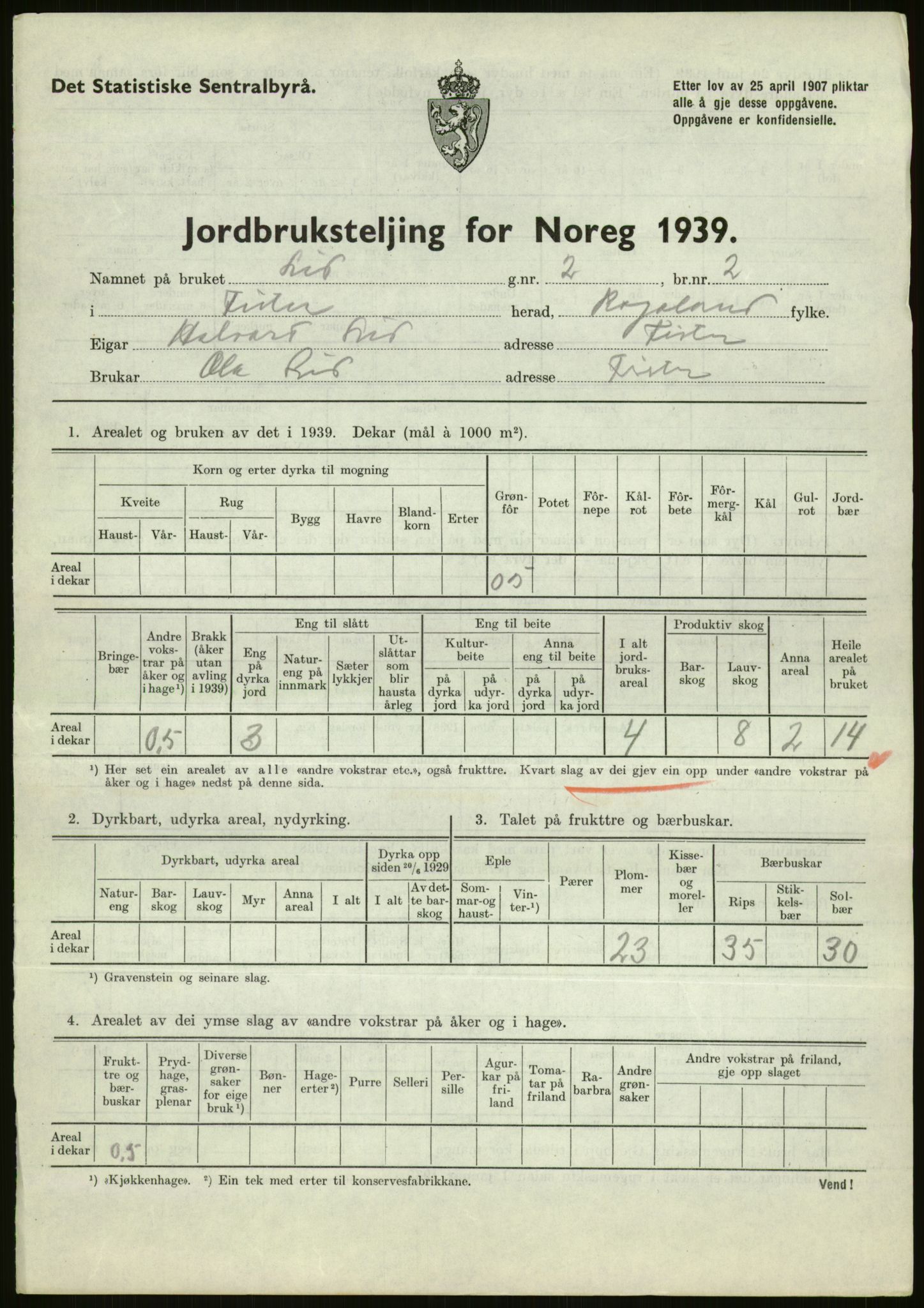 Statistisk sentralbyrå, Næringsøkonomiske emner, Jordbruk, skogbruk, jakt, fiske og fangst, AV/RA-S-2234/G/Gb/L0184: Rogaland: Årdal, Fister og Hjelmeland, 1939, p. 89