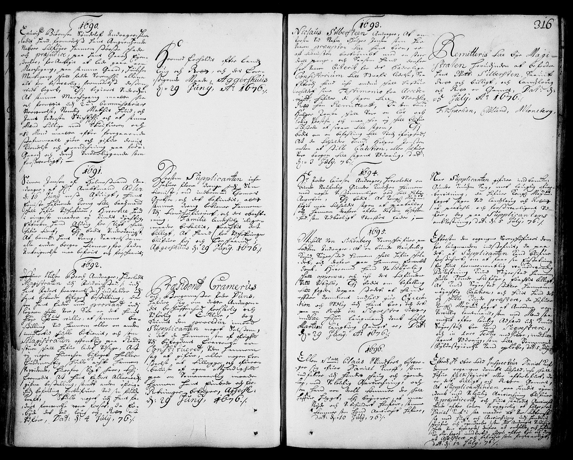 Stattholderembetet 1572-1771, AV/RA-EA-2870/Ad/L0003: Supplikasjons- og resolusjonsprotokoll, 1671-1682, p. 315b-316a