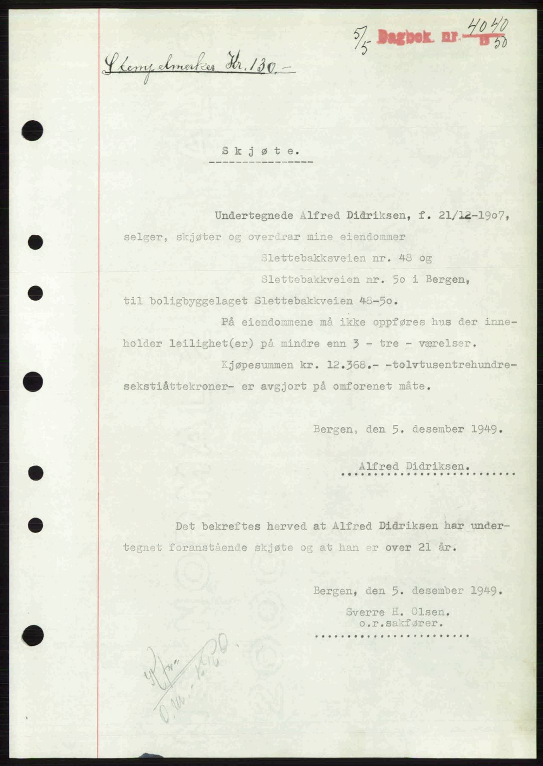 Byfogd og Byskriver i Bergen, AV/SAB-A-3401/03/03Bc/L0032: Mortgage book no. A26, 1950-1950, Diary no: : 4040/1950