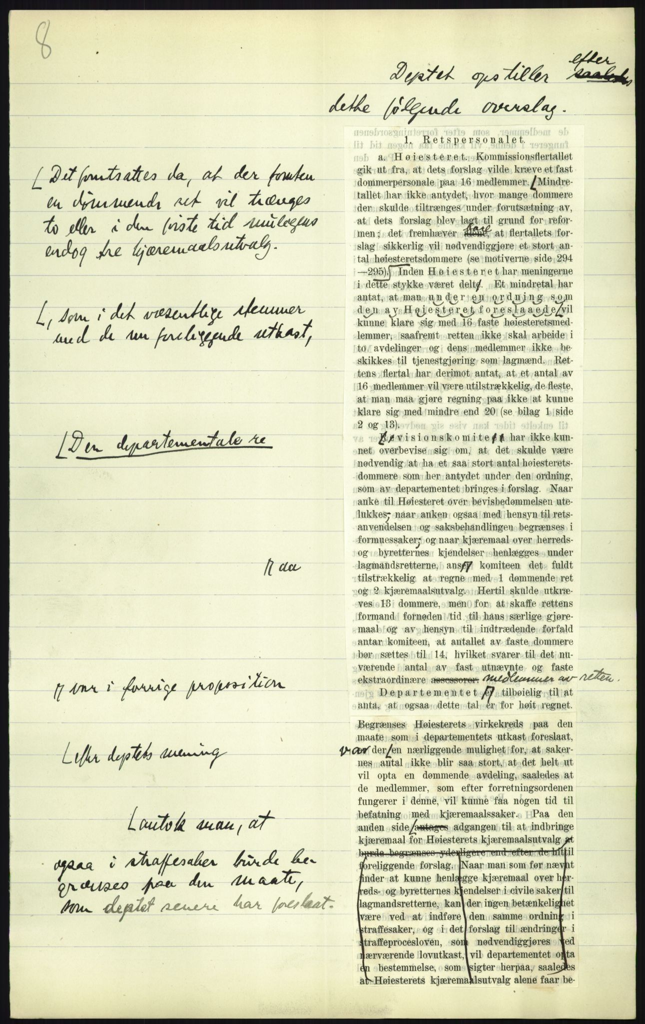 Justisdepartementet, Lovavdelingen, AV/RA-S-3212/D/De/L0156/0001: Sivilprosesslovene / Sivilprosess: XII- Ot.prp. nr. 10 - 1913: Om utferdigelse av lov om domstolene, lov om rettergangsmåten i tvistemål og lov om tvangsfullbyrdelse. Mappe 1/5 - 4/5, 1913, p. 749