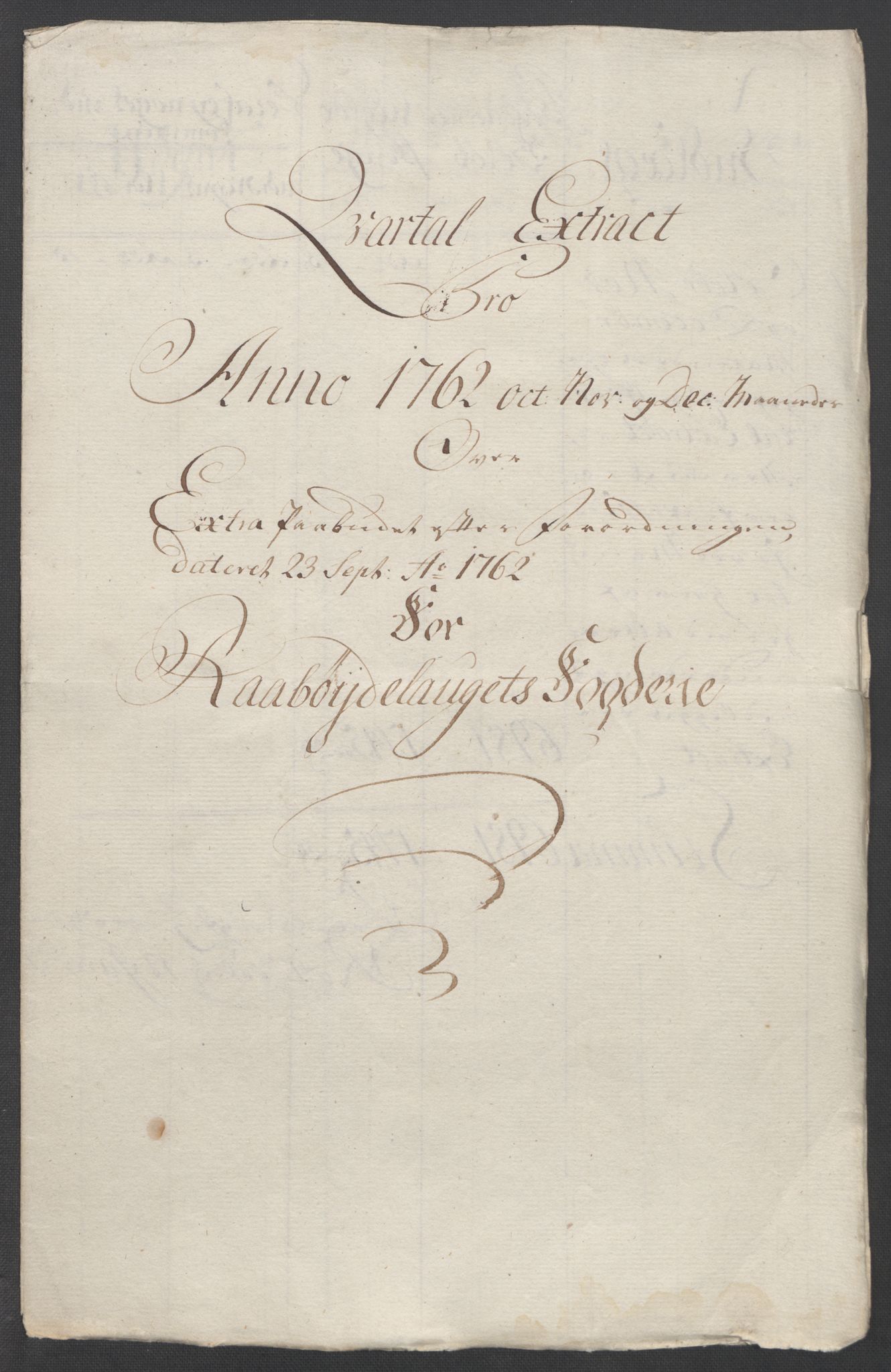 Rentekammeret inntil 1814, Reviderte regnskaper, Fogderegnskap, AV/RA-EA-4092/R40/L2517: Ekstraskatten Råbyggelag, 1762-1763, p. 188