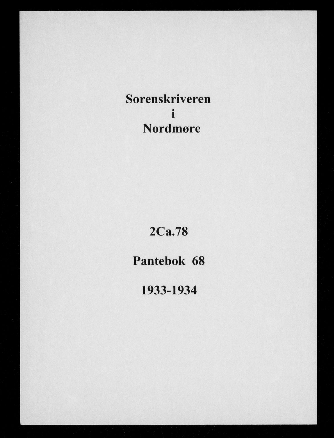 Nordmøre sorenskriveri, AV/SAT-A-4132/1/2/2Ca/L0078: Mortgage book no. 68, 1933-1934