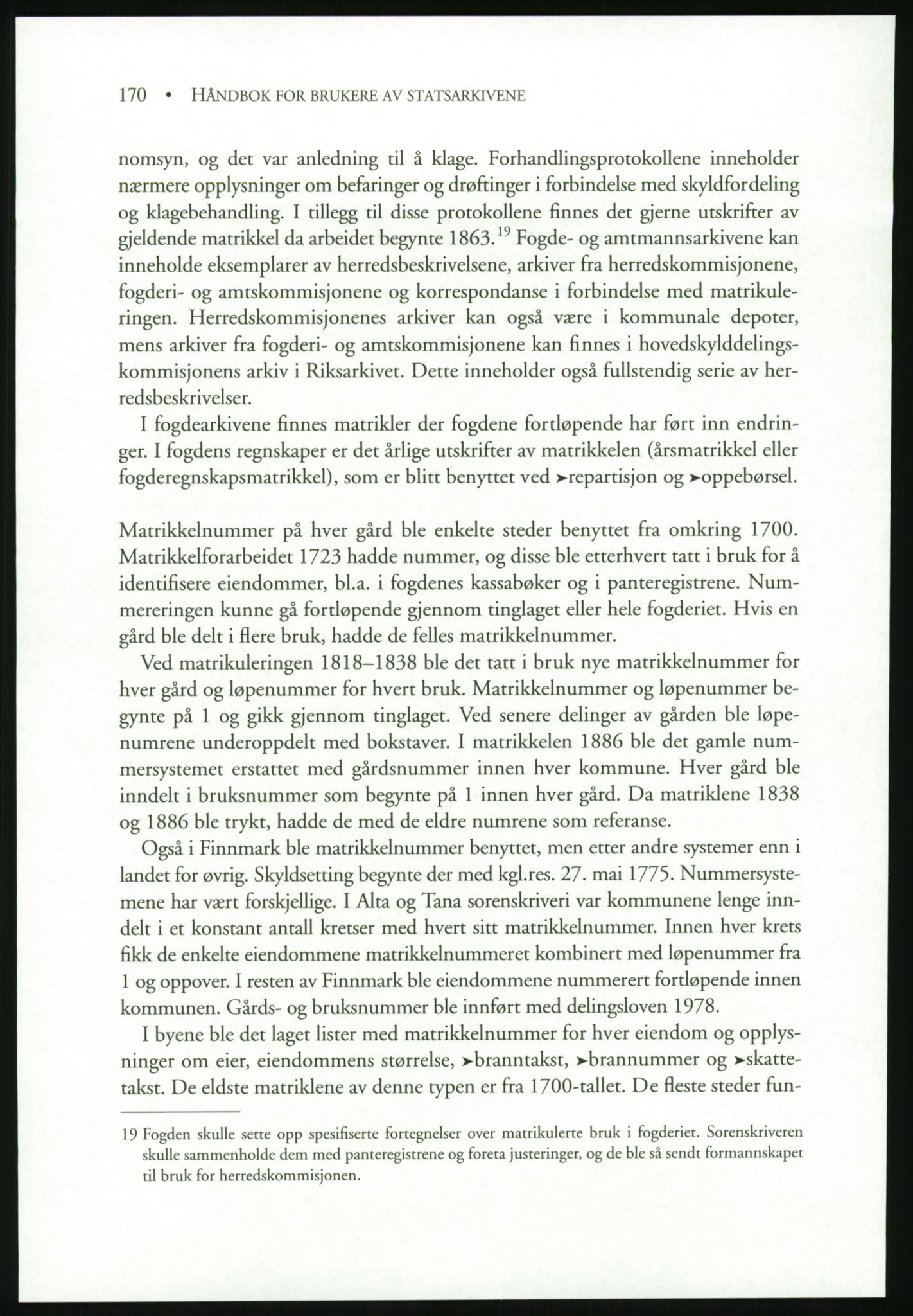 Publikasjoner utgitt av Arkivverket, PUBL/PUBL-001/B/0019: Liv Mykland: Håndbok for brukere av statsarkivene (2005), 2005, p. 170