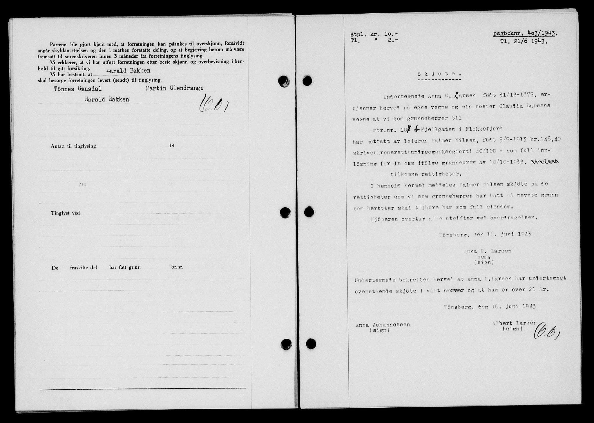 Flekkefjord sorenskriveri, SAK/1221-0001/G/Gb/Gba/L0058: Mortgage book no. A-6, 1942-1944, Diary no: : 403/1943