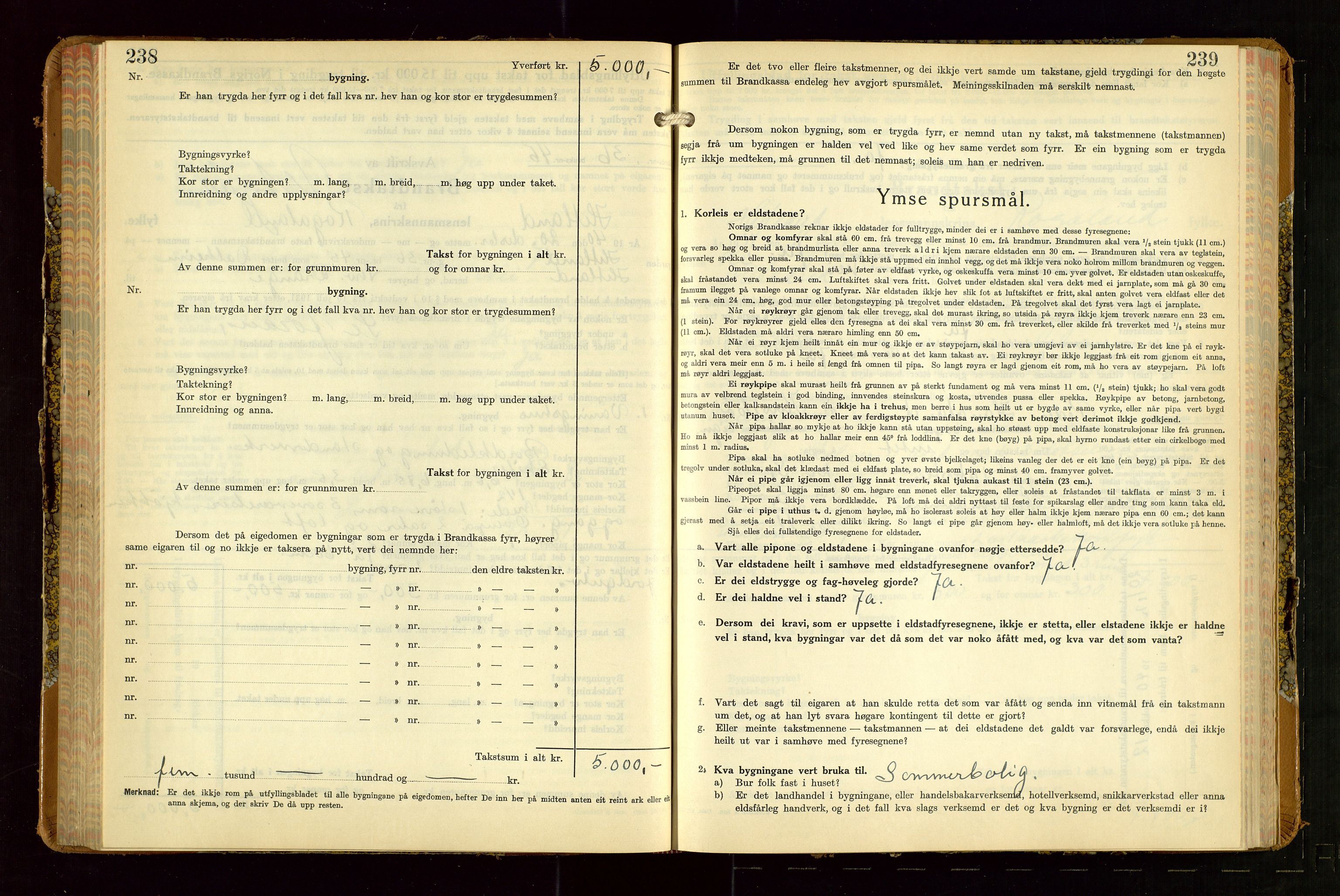 Hetland lensmannskontor, SAST/A-100101/Gob/L0007: "Brandtakstbok", 1939-1949, p. 238-239