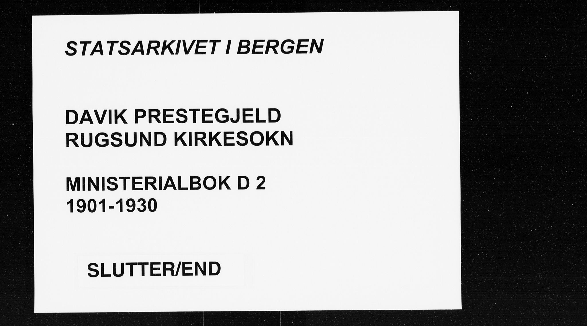 Davik sokneprestembete, AV/SAB-A-79701/H/Haa/Haad/L0002: Parish register (official) no. D 2, 1901-1930