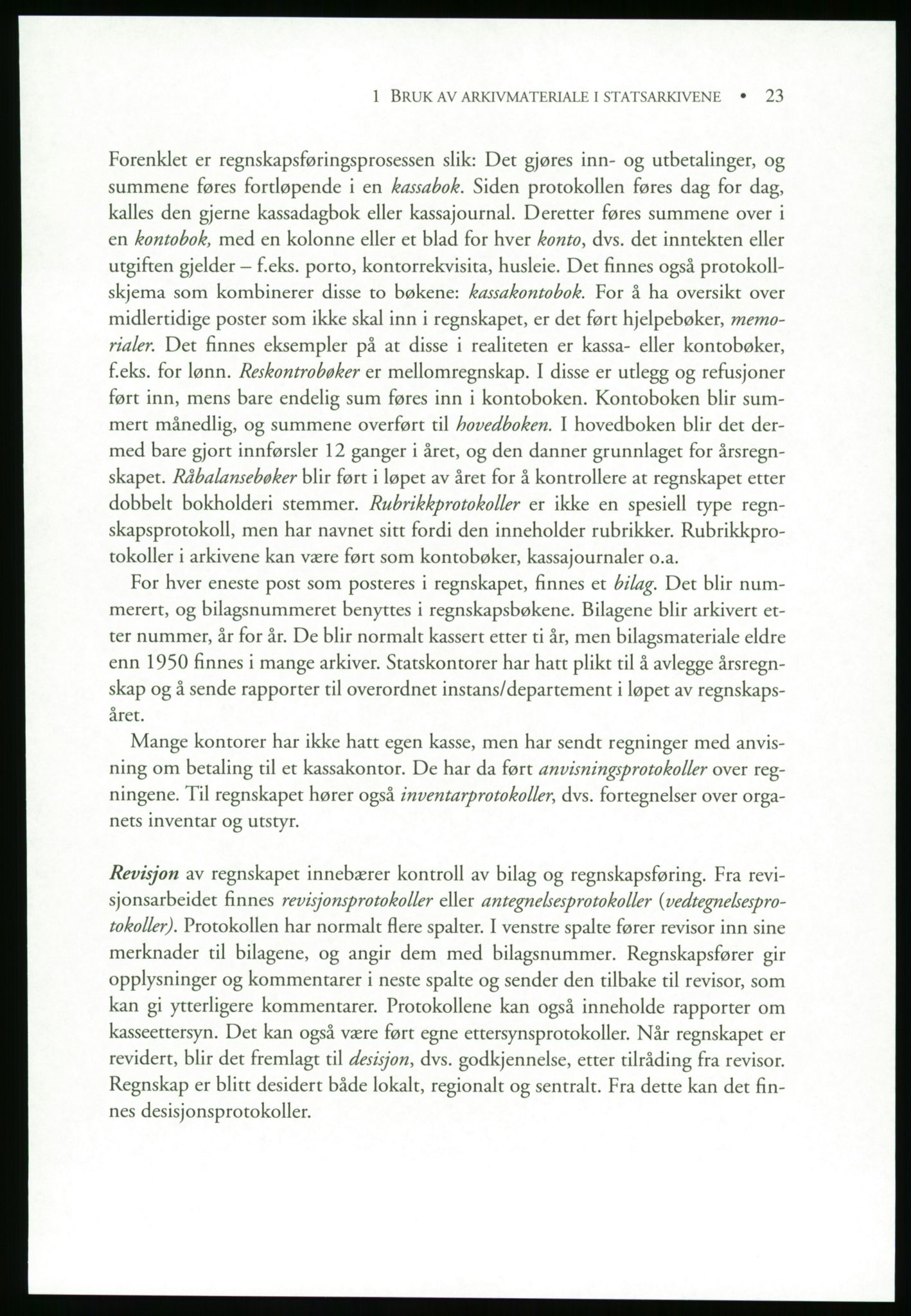 Publikasjoner utgitt av Arkivverket, PUBL/PUBL-001/B/0019: Liv Mykland: Håndbok for brukere av statsarkivene (2005), 2005, p. 23