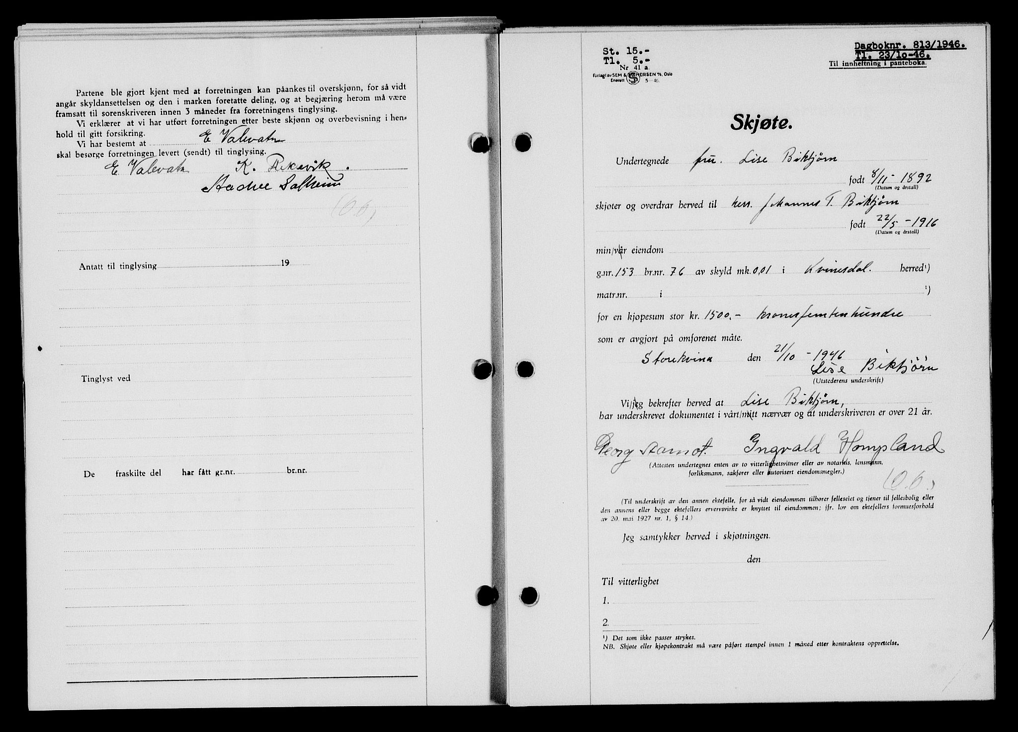 Flekkefjord sorenskriveri, SAK/1221-0001/G/Gb/Gba/L0061: Mortgage book no. A-9, 1946-1947, Diary no: : 813/1946