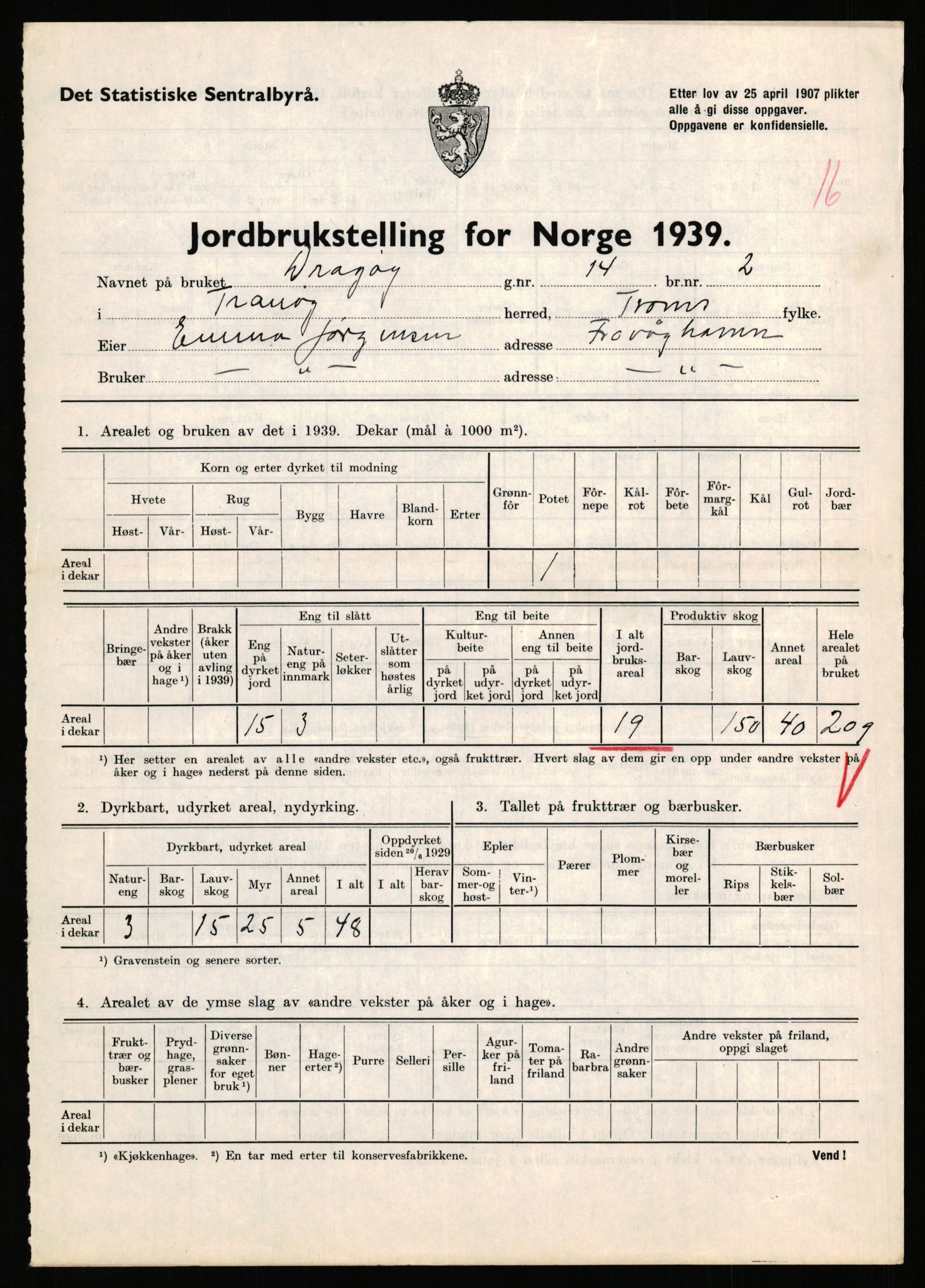 Statistisk sentralbyrå, Næringsøkonomiske emner, Jordbruk, skogbruk, jakt, fiske og fangst, AV/RA-S-2234/G/Gb/L0341: Troms: Sørreisa og Tranøy, 1939, p. 1117