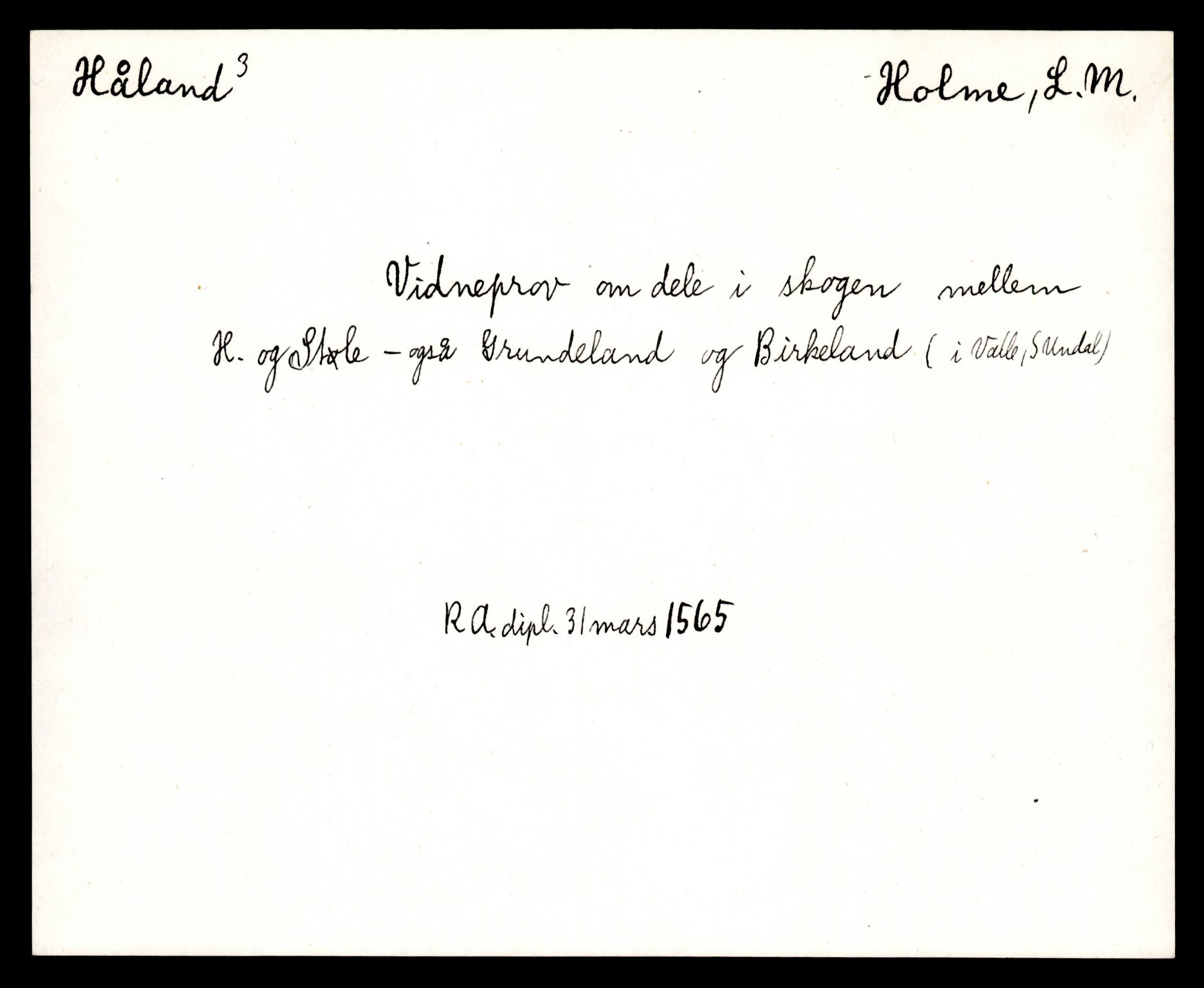 Riksarkivets diplomsamling, AV/RA-EA-5965/F35/F35e/L0025: Registreringssedler Vest-Agder 1, 1400-1700, p. 205