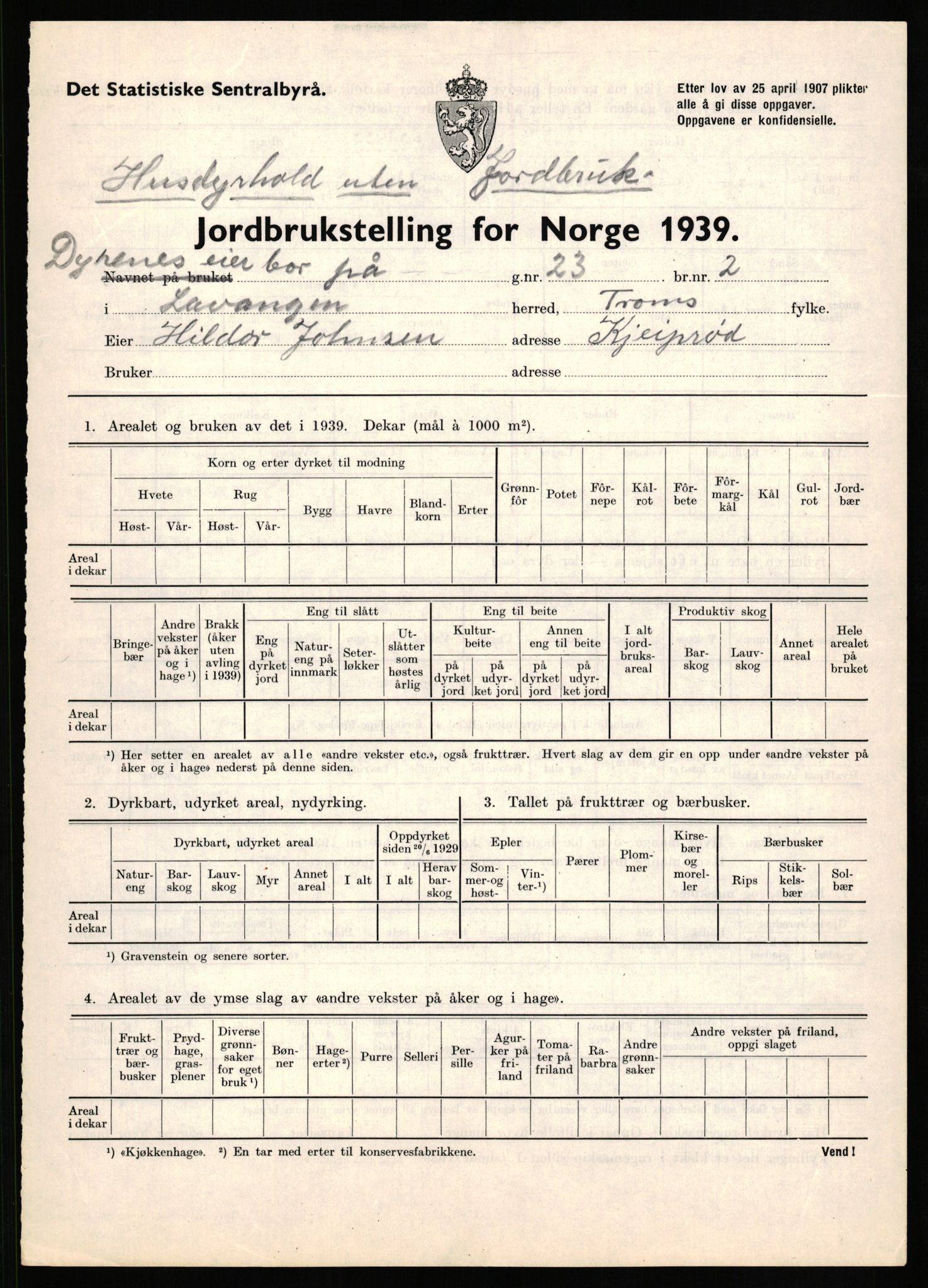 Statistisk sentralbyrå, Næringsøkonomiske emner, Jordbruk, skogbruk, jakt, fiske og fangst, AV/RA-S-2234/G/Gb/L0339: Troms: Andørja, Astafjord og Lavangen, 1939, p. 851