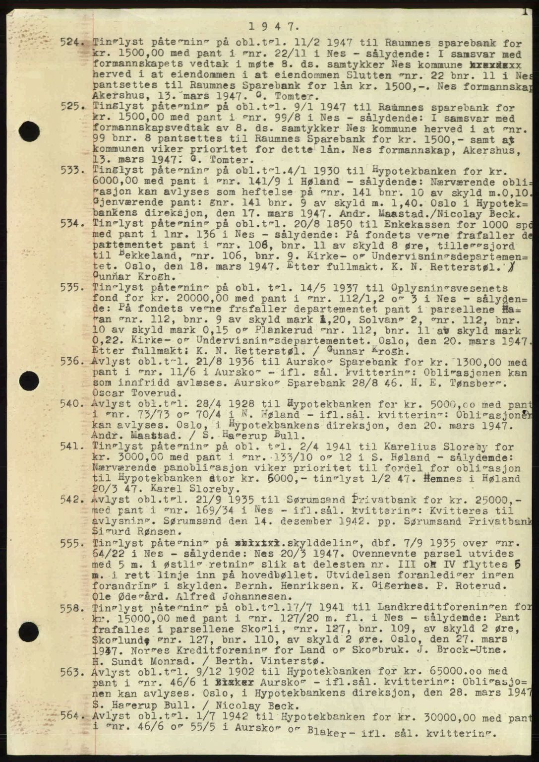 Nes tingrett, SAO/A-10548/G/Gb/Gbb/L0023: Mortgage book no. 67, 1947-1947, Diary no: : 524/1947