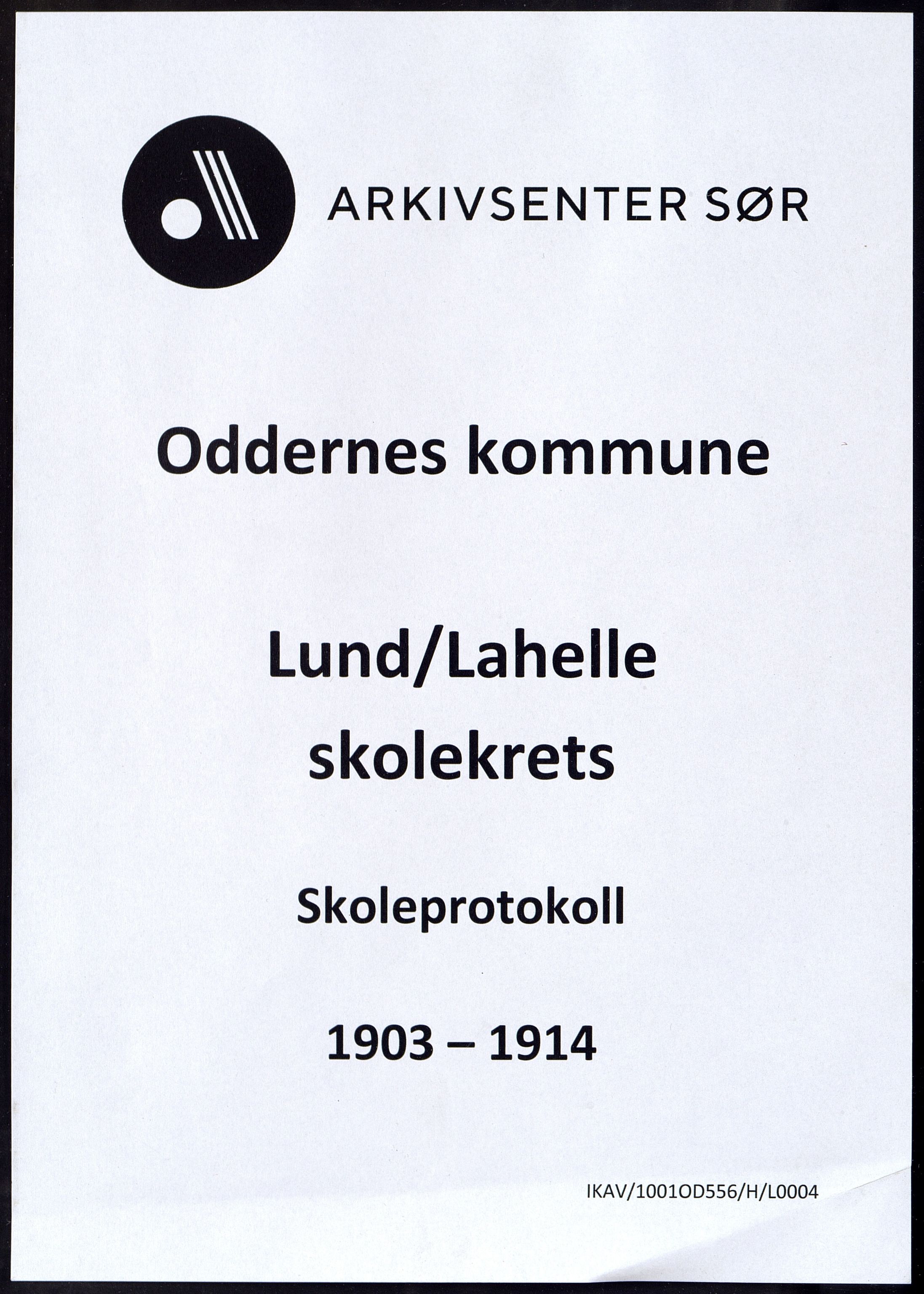 Oddernes kommune - Lund/Lahelle skolekrets, ARKSOR/1001OD556/H/L0004: Skoleprotokoll, 1903-1914