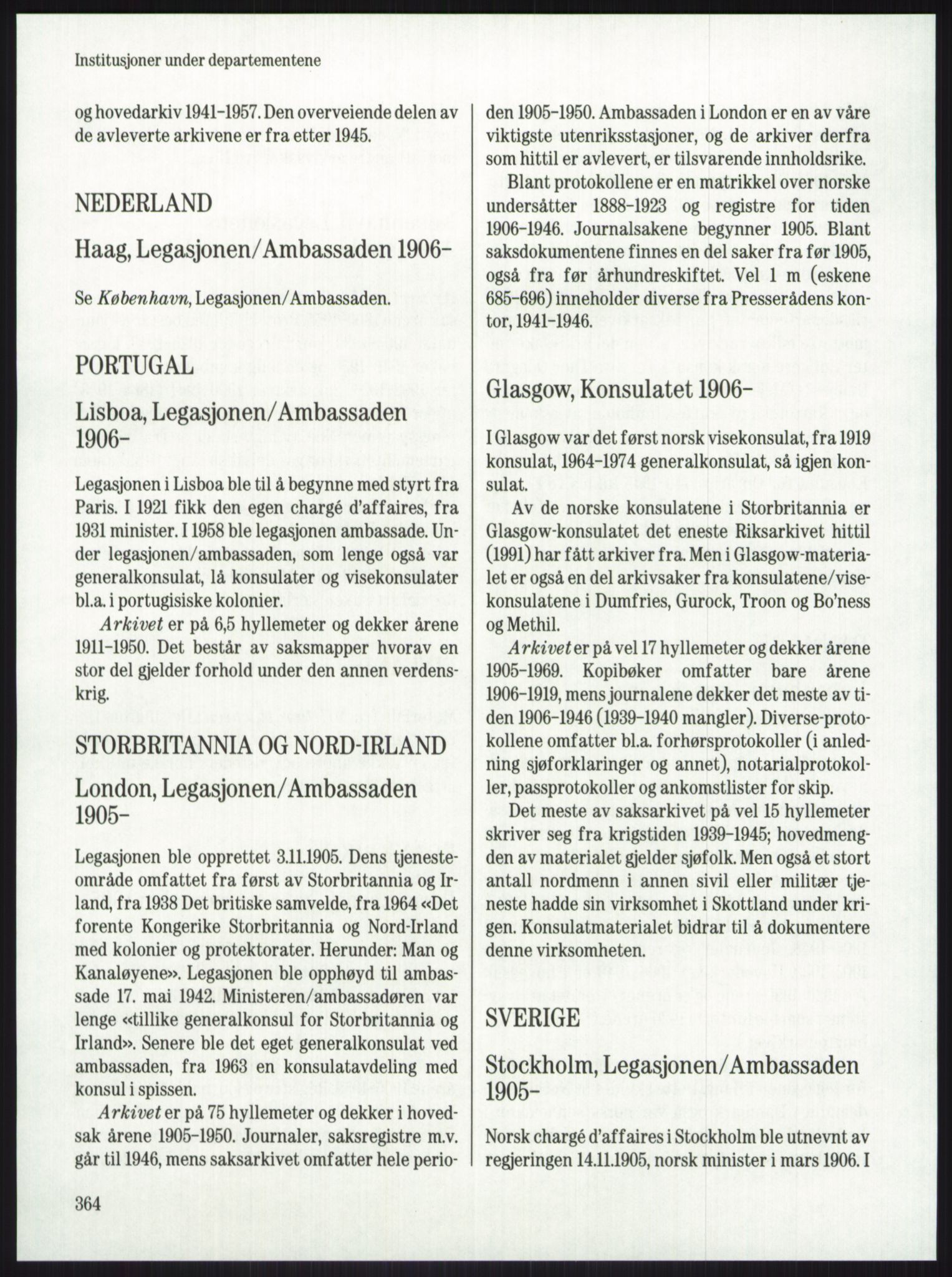 Publikasjoner utgitt av Arkivverket, PUBL/PUBL-001/A/0001: Knut Johannessen, Ole Kolsrud og Dag Mangset (red.): Håndbok for Riksarkivet (1992), 1992, p. 364