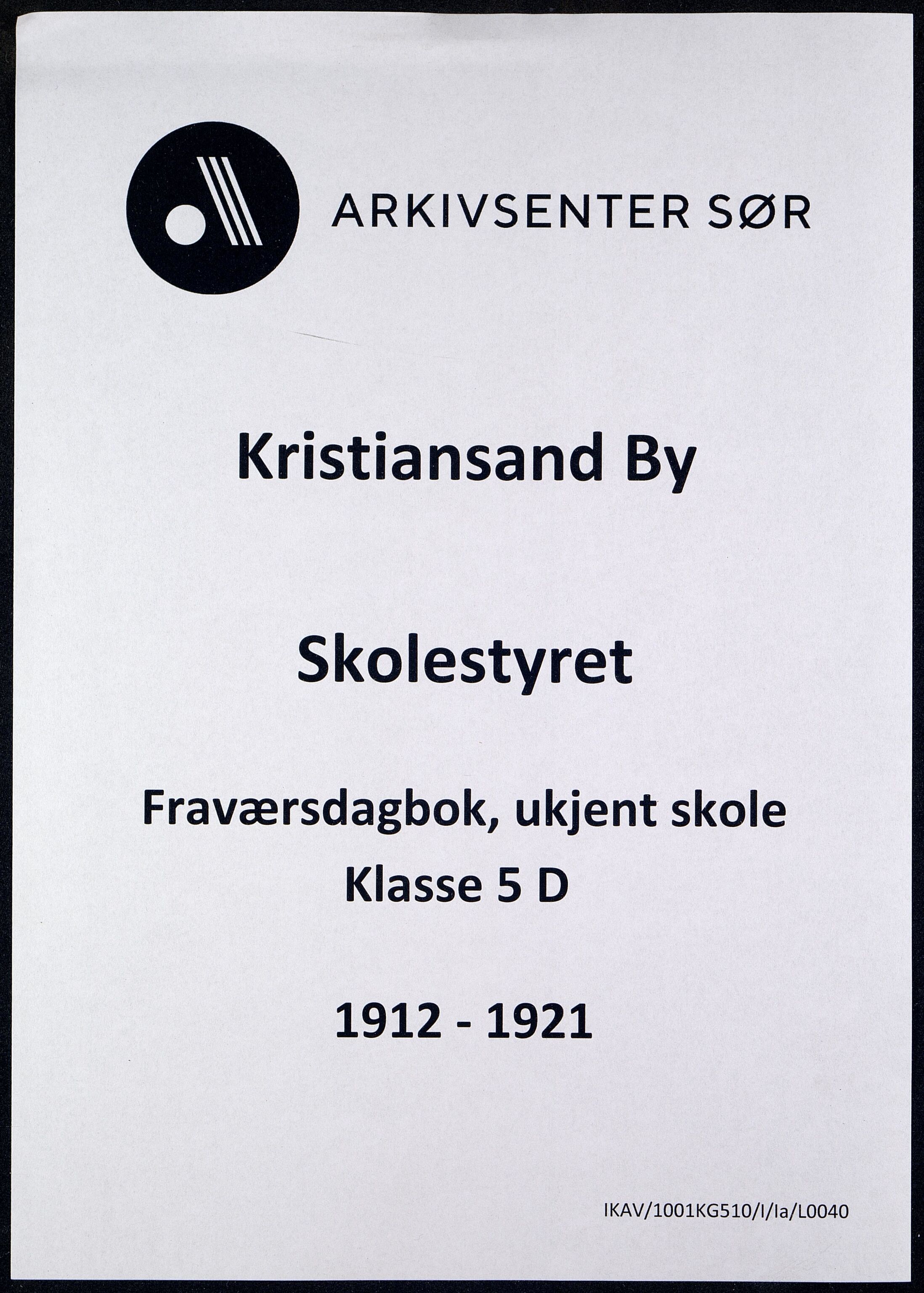 Kristiansand By - Skolekommisjonen/ -Styret, ARKSOR/1001KG510/I/Ia/L0040: Fraværsdagbok for klasse 5 D, 1912-1921