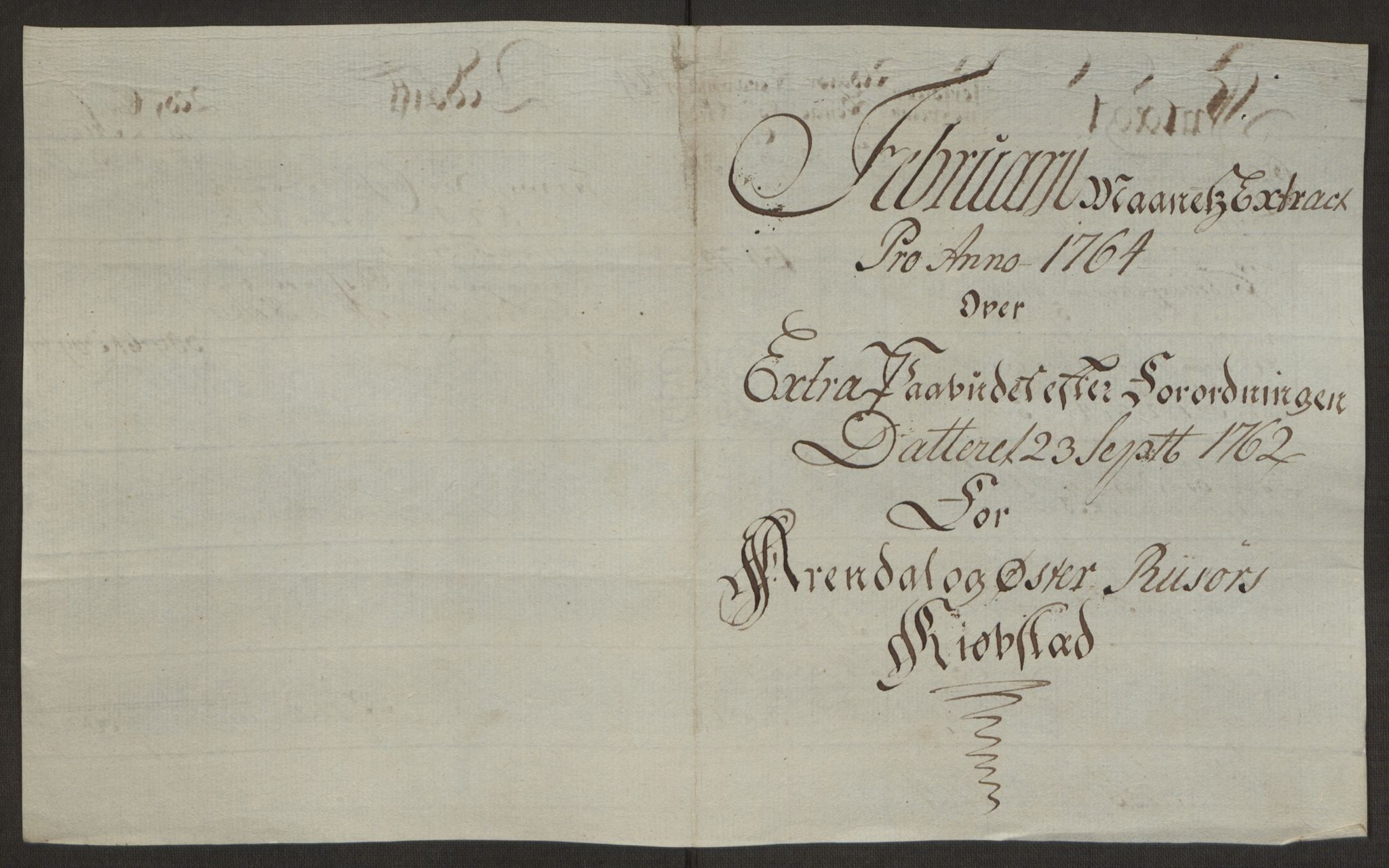 Rentekammeret inntil 1814, Reviderte regnskaper, Byregnskaper, AV/RA-EA-4066/R/Rl/L0230/0001: [L4] Kontribusjonsregnskap / Ekstraskatt, 1762-1764, p. 432