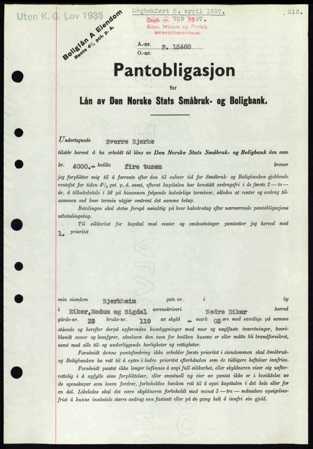 Eiker, Modum og Sigdal sorenskriveri, SAKO/A-123/G/Ga/Gab/L0035: Mortgage book no. A5, 1937-1937, Diary no: : 789/1937